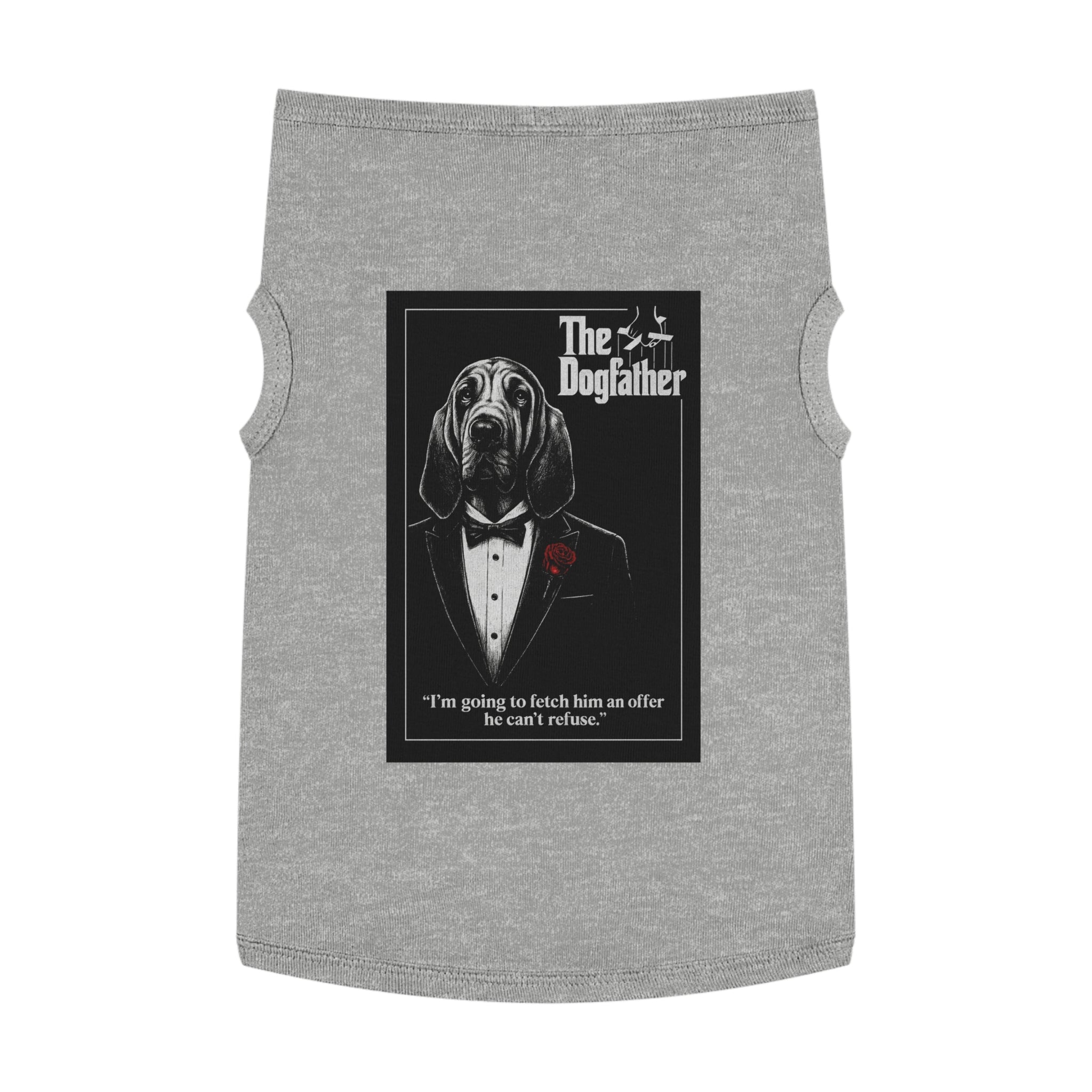 The Dogfather Pet Tank Top-- Funny 