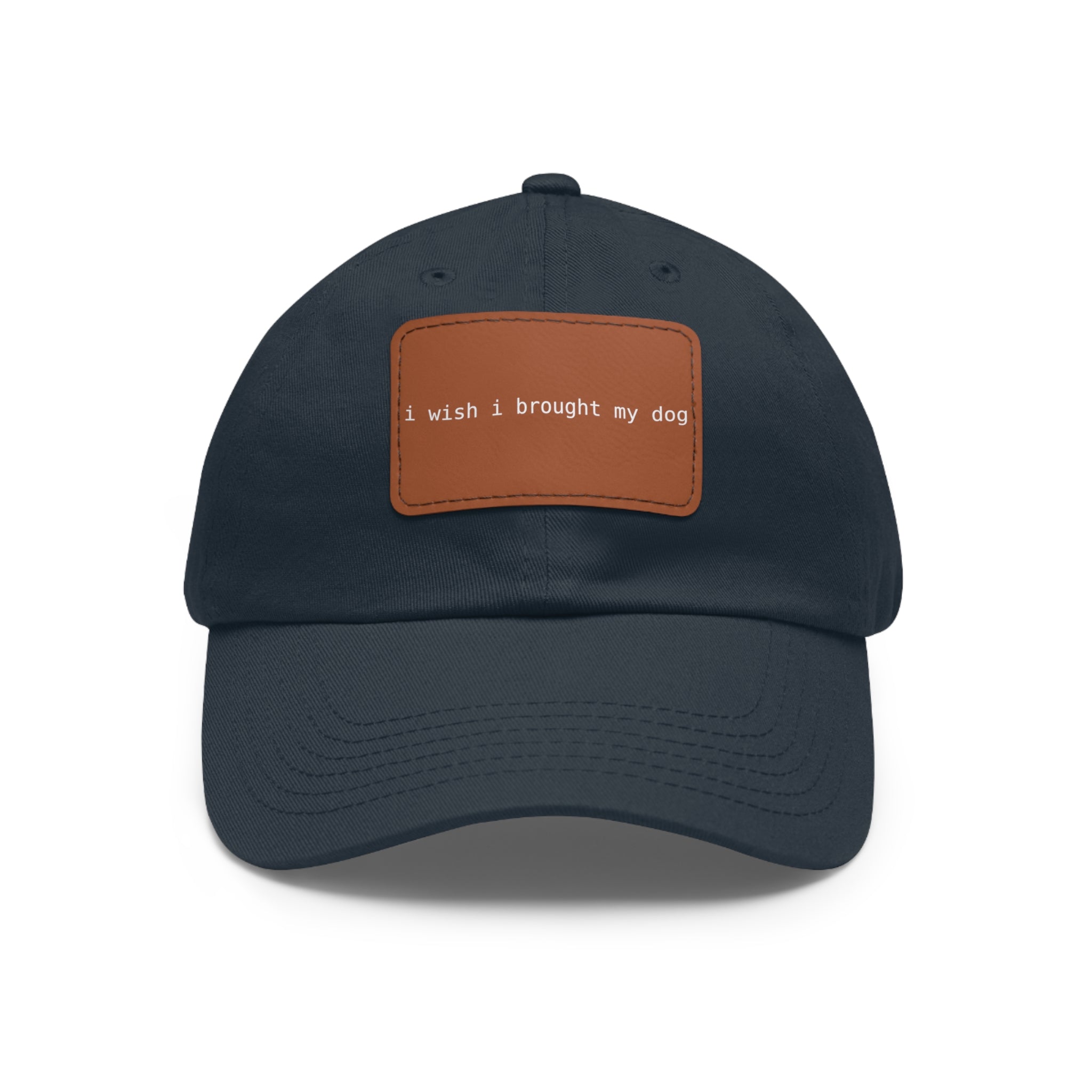I Wish I Brought My Dog Hat with Patch (Rectangle) -- Funny Hat for Dog Lovers