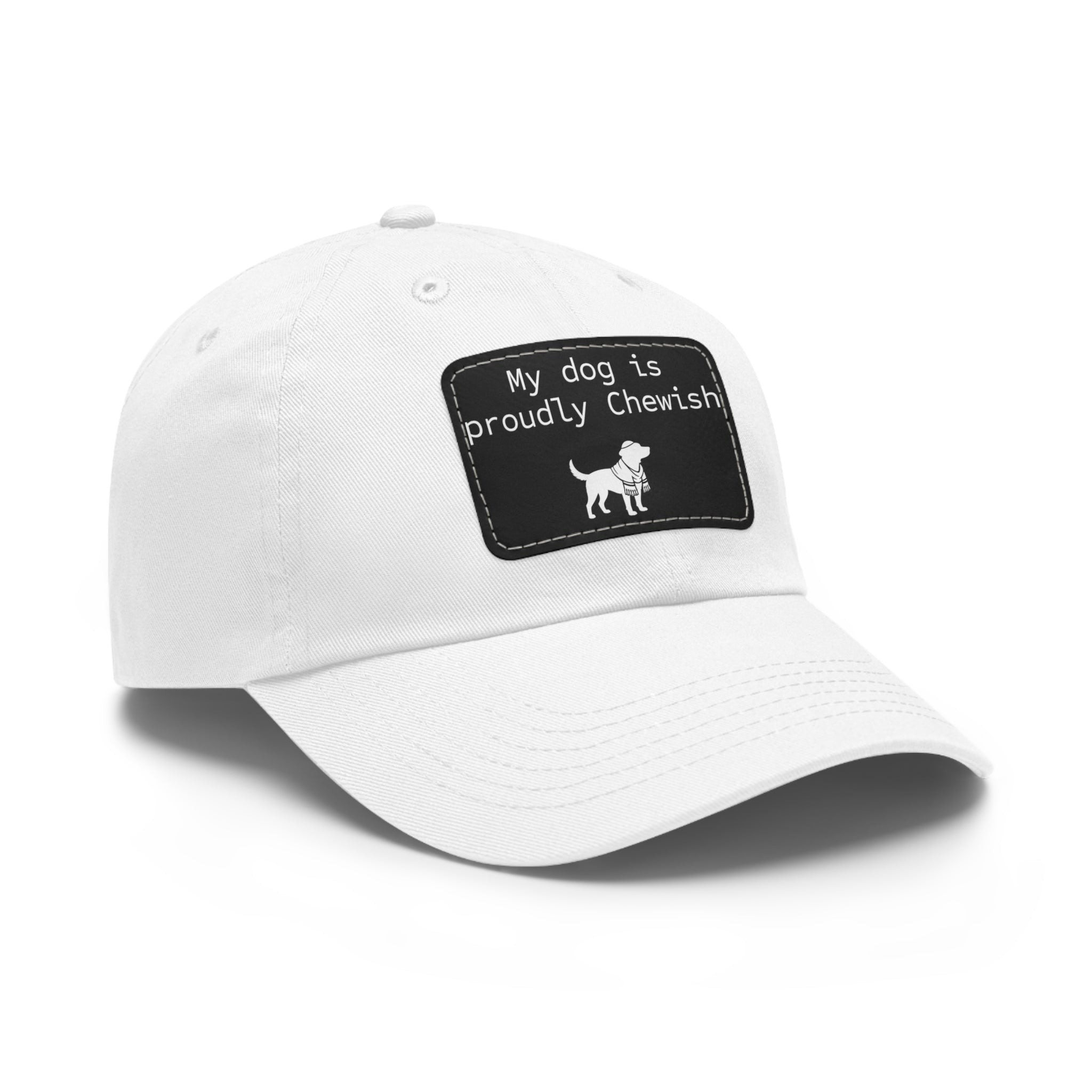 My Dog is Proudly Chewish Hat with patch -- Funny Hat for Dog Lovers