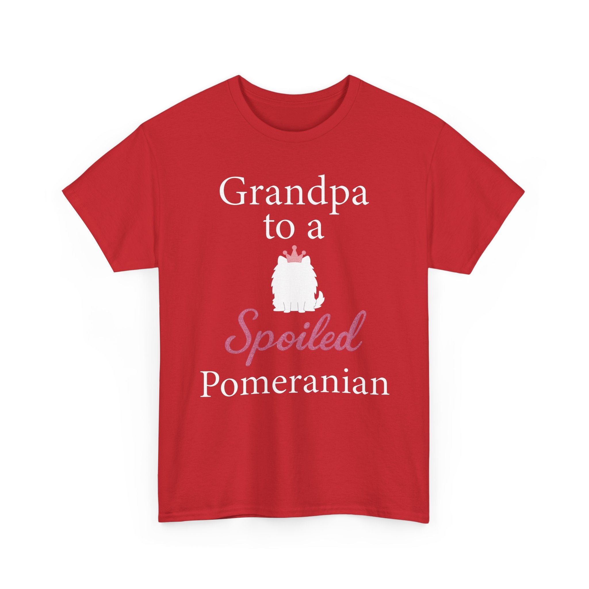 Grandpa to a Spoiled Pomeranian T-Shirt — Funny Shirt for Dog Lovers