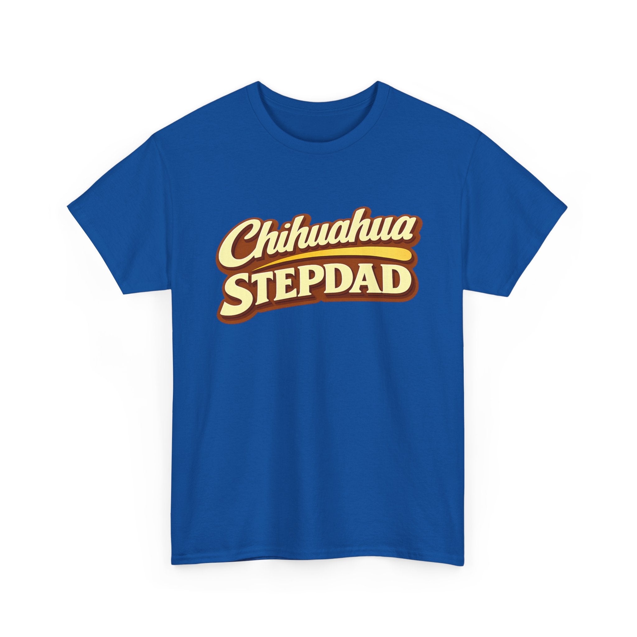 Chihuahua Stepdad T-Shirt — Funny Shirt for Dog Lovers
