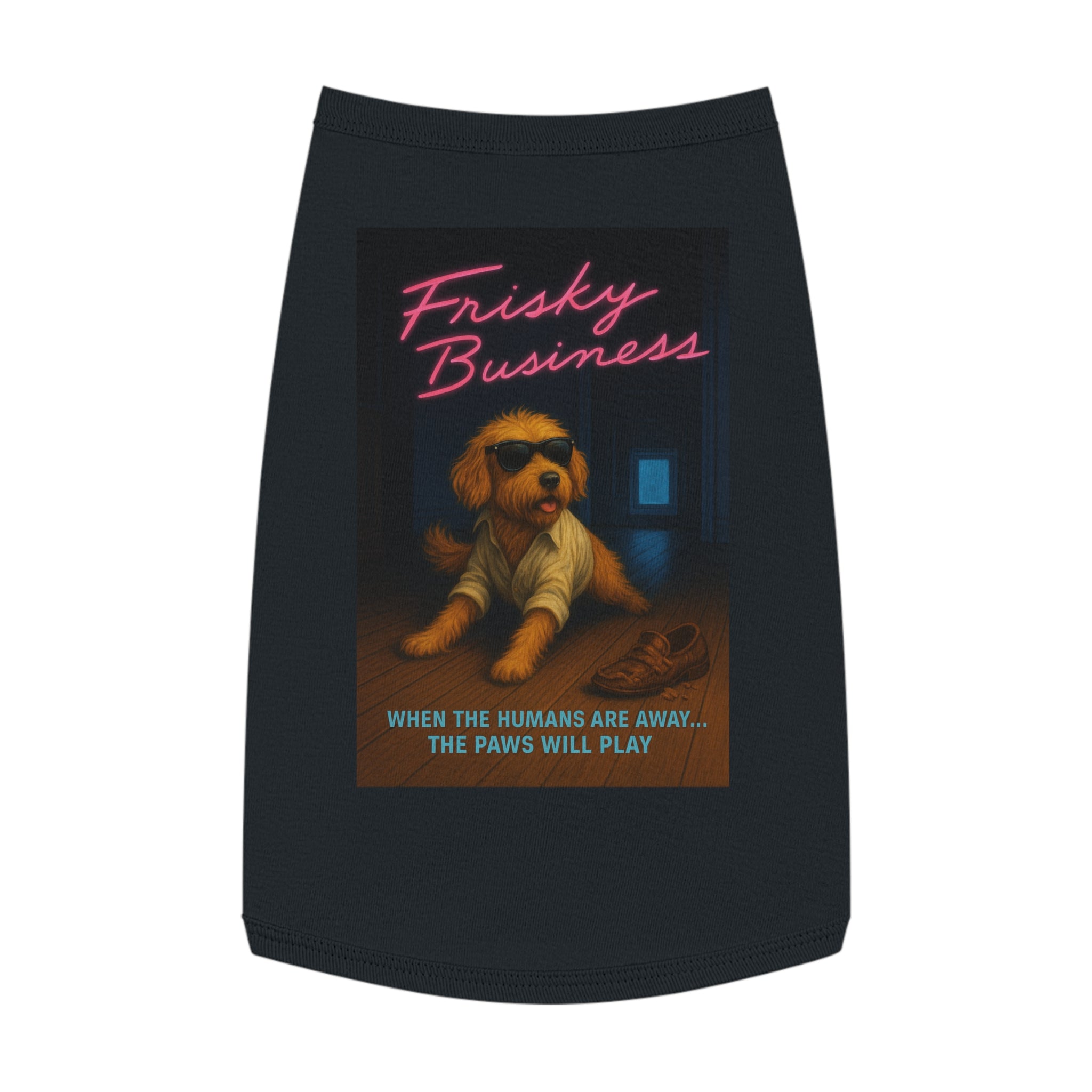 Frisky Business Pet Tank Top-- Funny Parody Shirt for Dog Lovers
