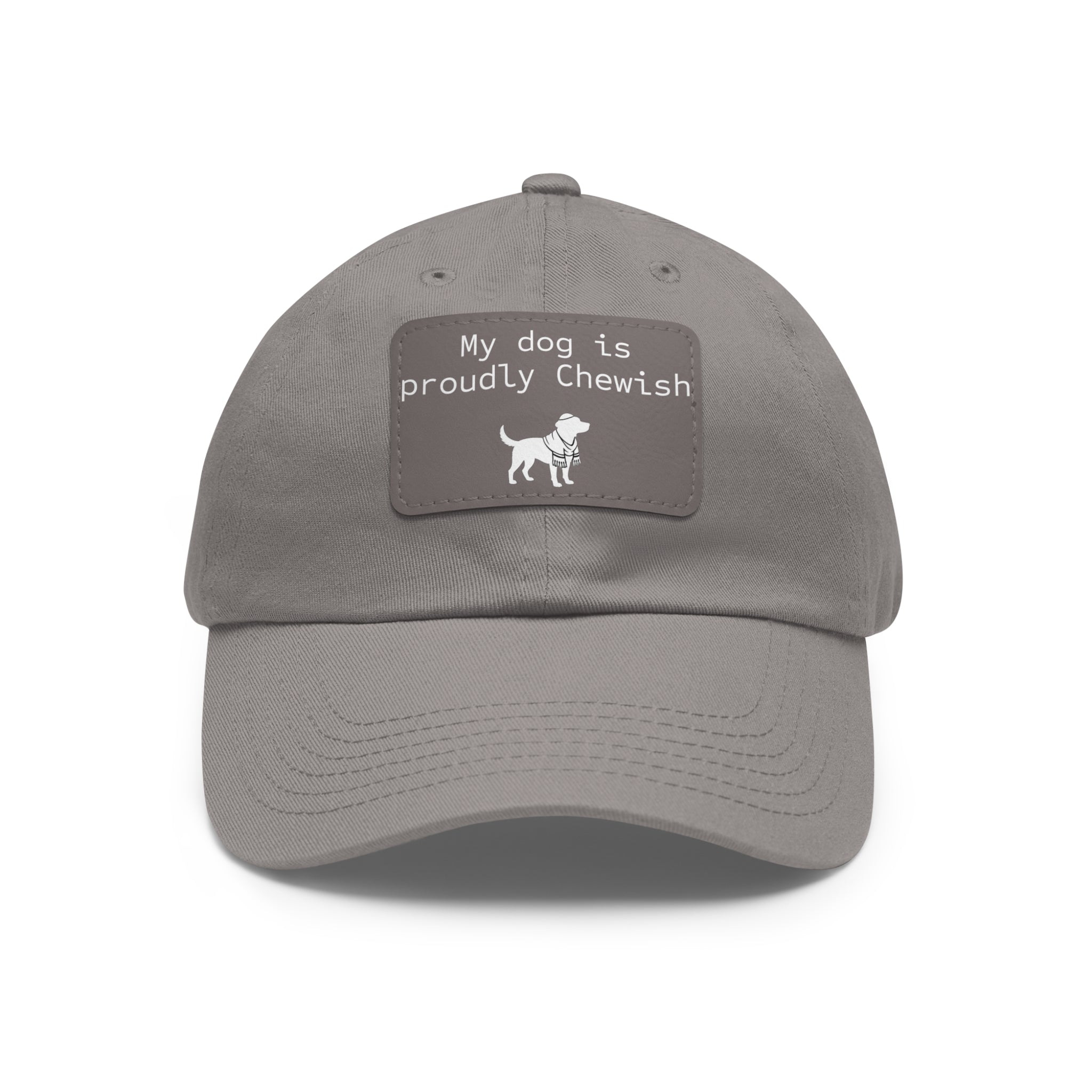 My Dog is Proudly Chewish Hat with patch -- Funny Hat for Dog Lovers