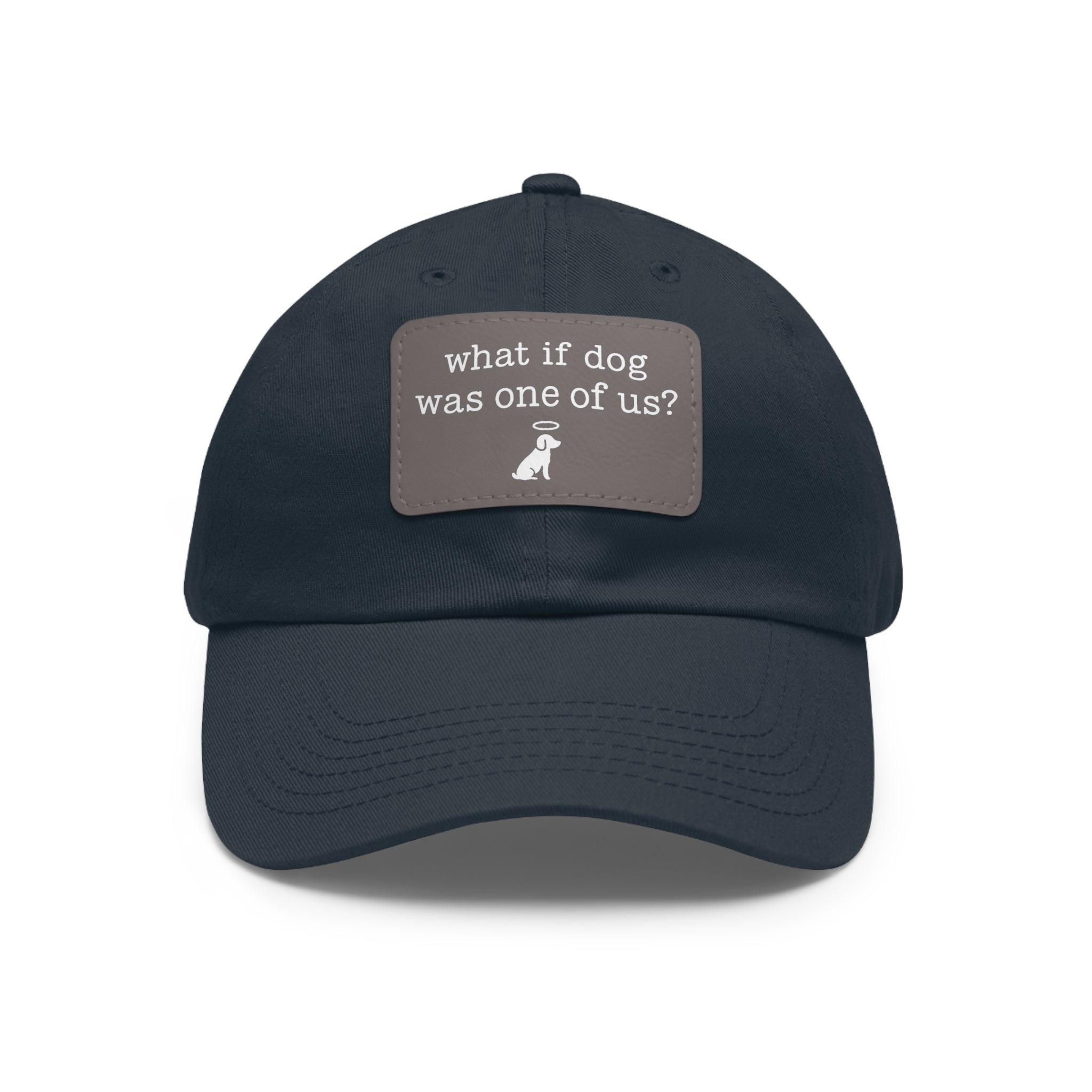 What If Dog Was One of Us Hat with patch (Rectangle) -- Funny Hat for Dog Lovers