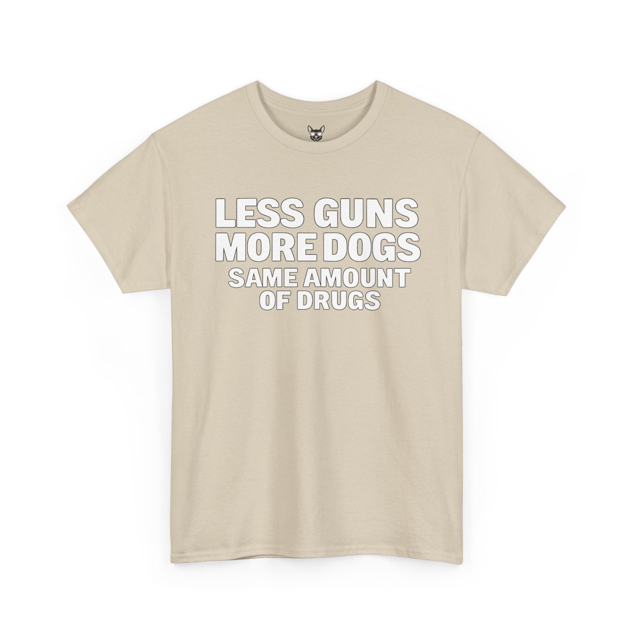 Less Guns, More Dogs, Same Amount of Drugs Shirt