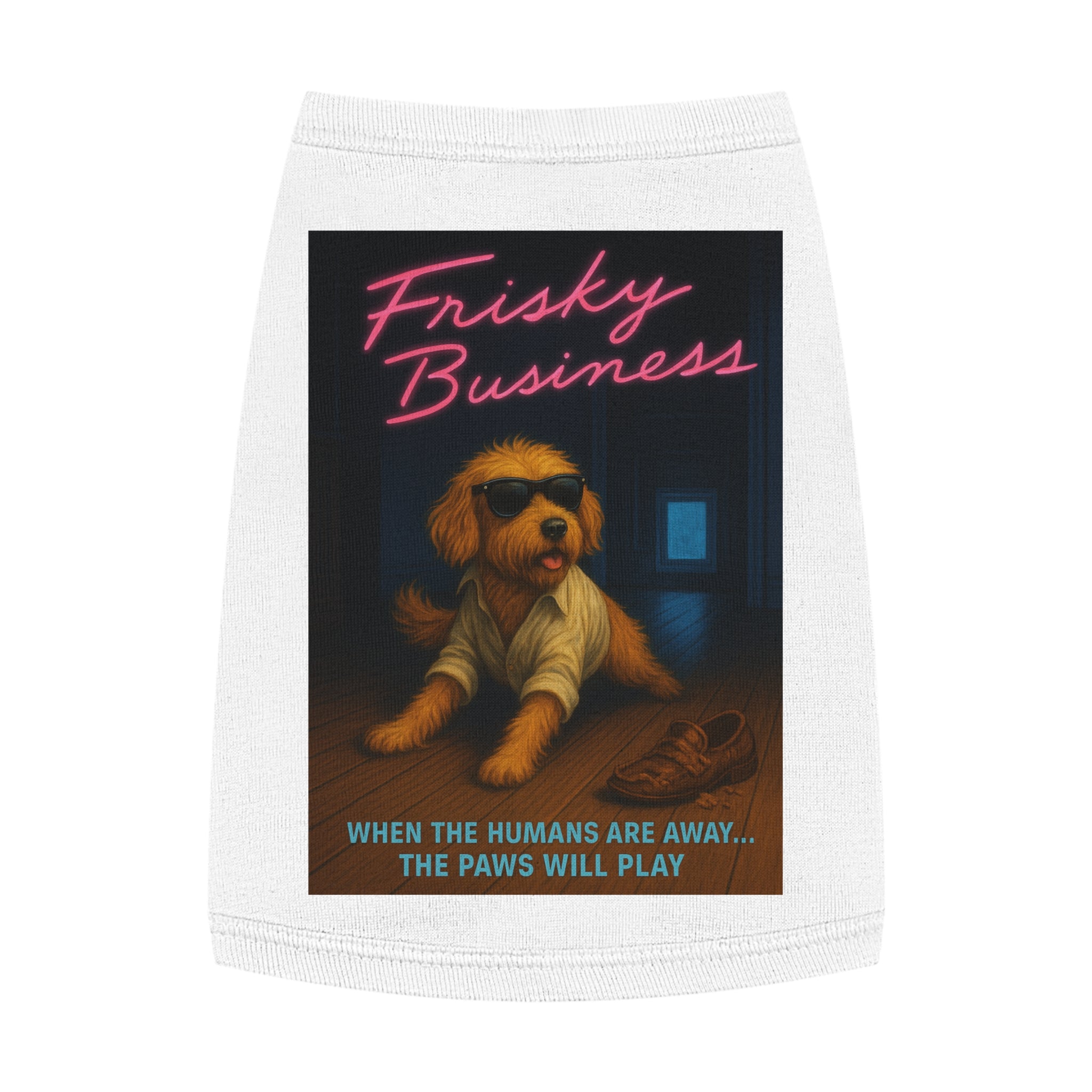 Frisky Business Pet Tank Top-- Funny Parody Shirt for Dog Lovers