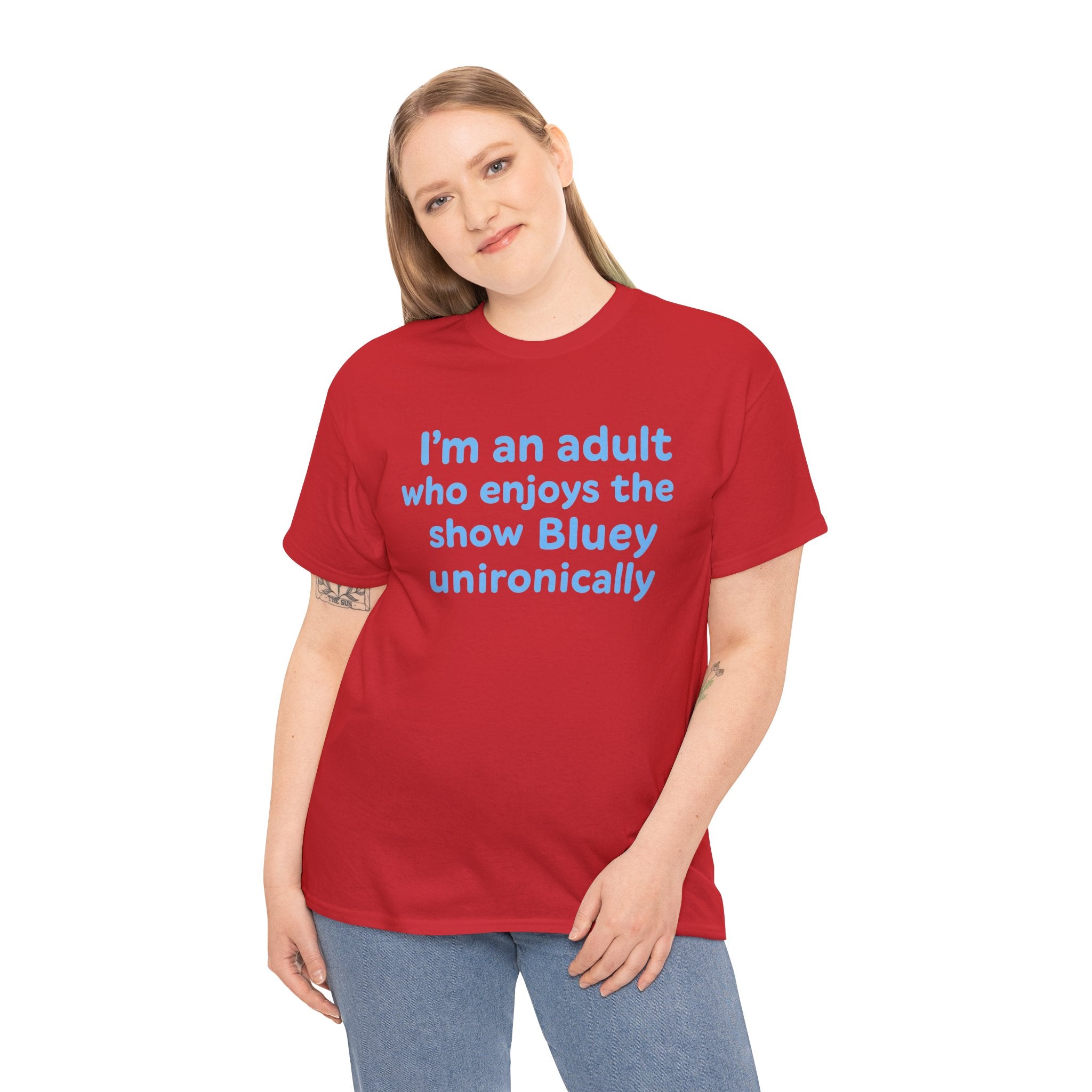 I'm An Adult Who Enjoys The Show Bluey Unironically Shirt -- Funny Shirt for Dog and Bluey Lovers