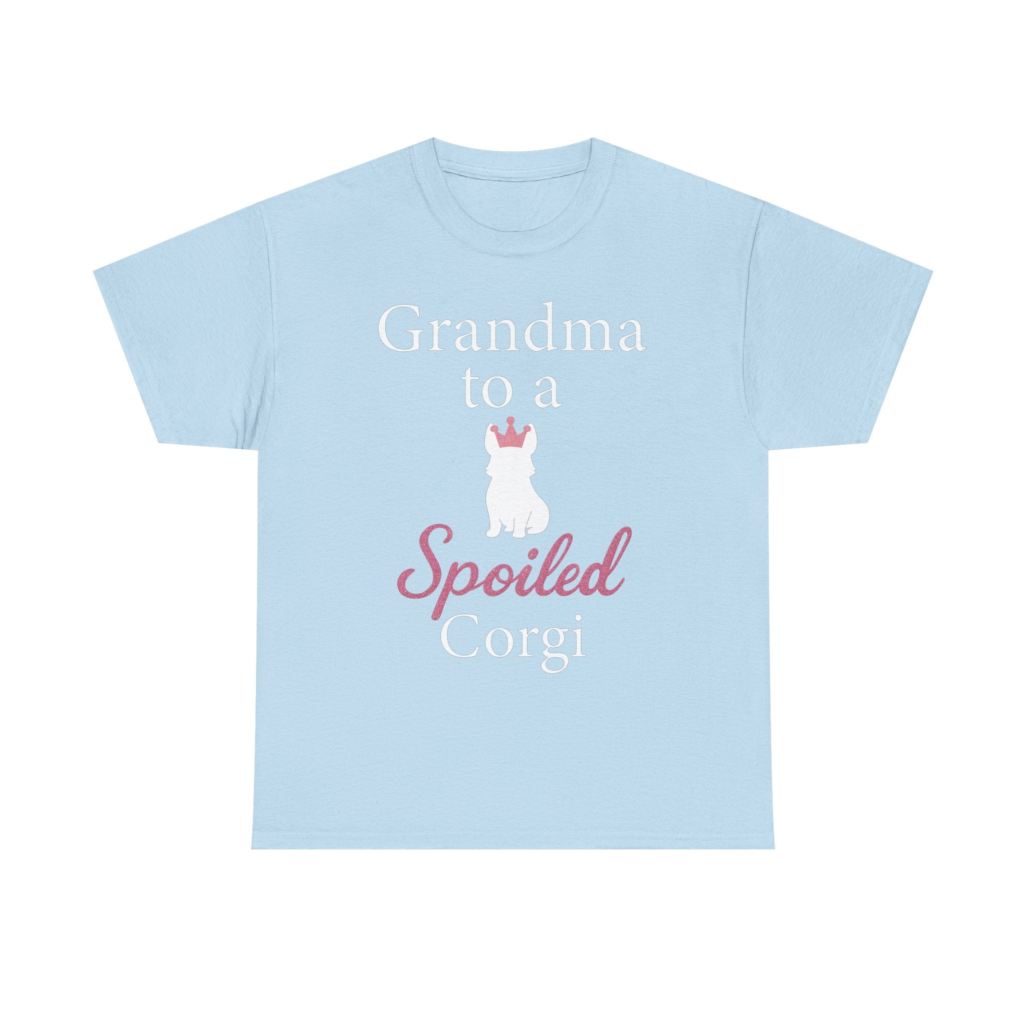 Grandma to a Spoiled Corgi T-Shirt — Funny Shirt for Dog Lovers
