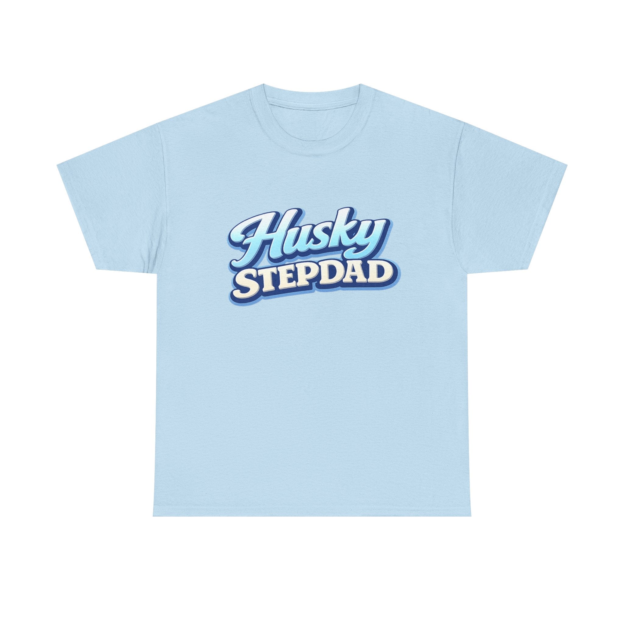 Husky Stepdad T-Shirt — Funny Shirt for Dog Lovers