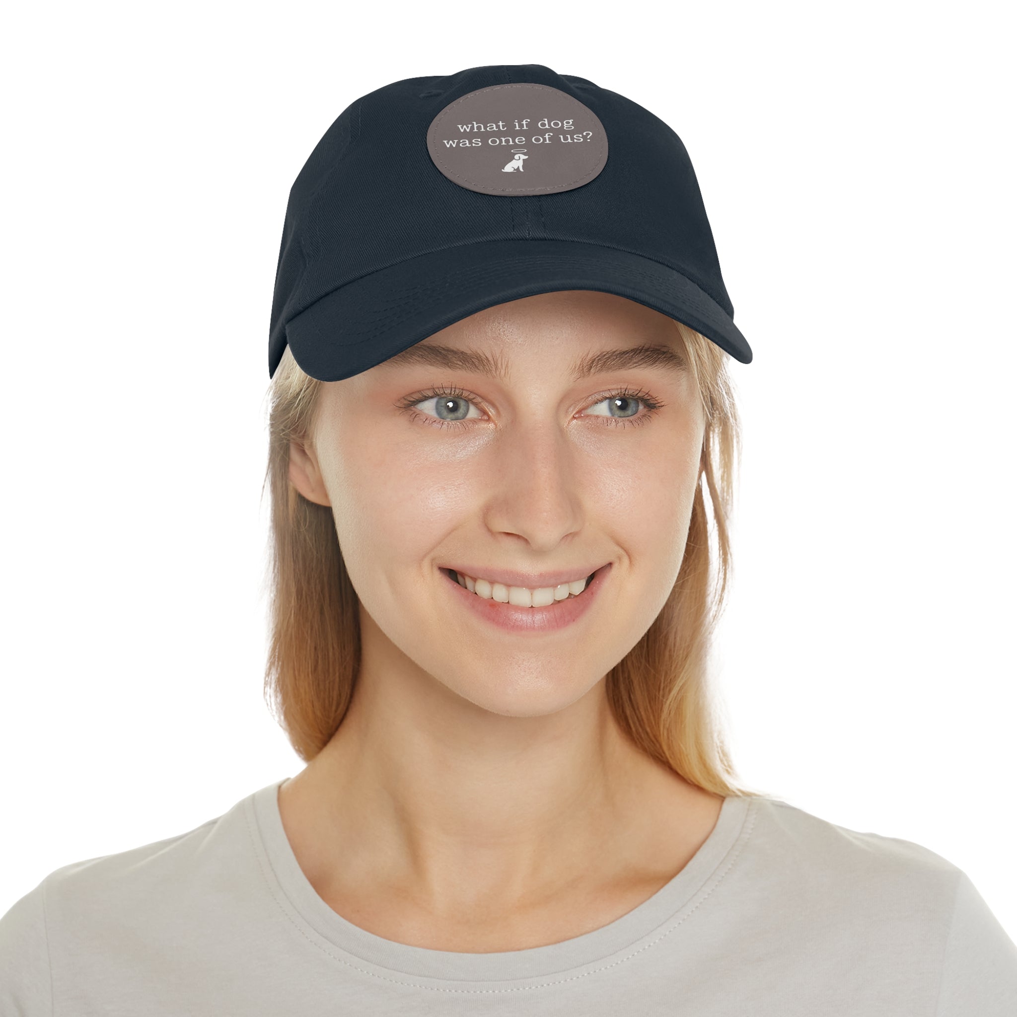What If Dog Was One Of Us? Dad Hat with Leather Patch (Round)