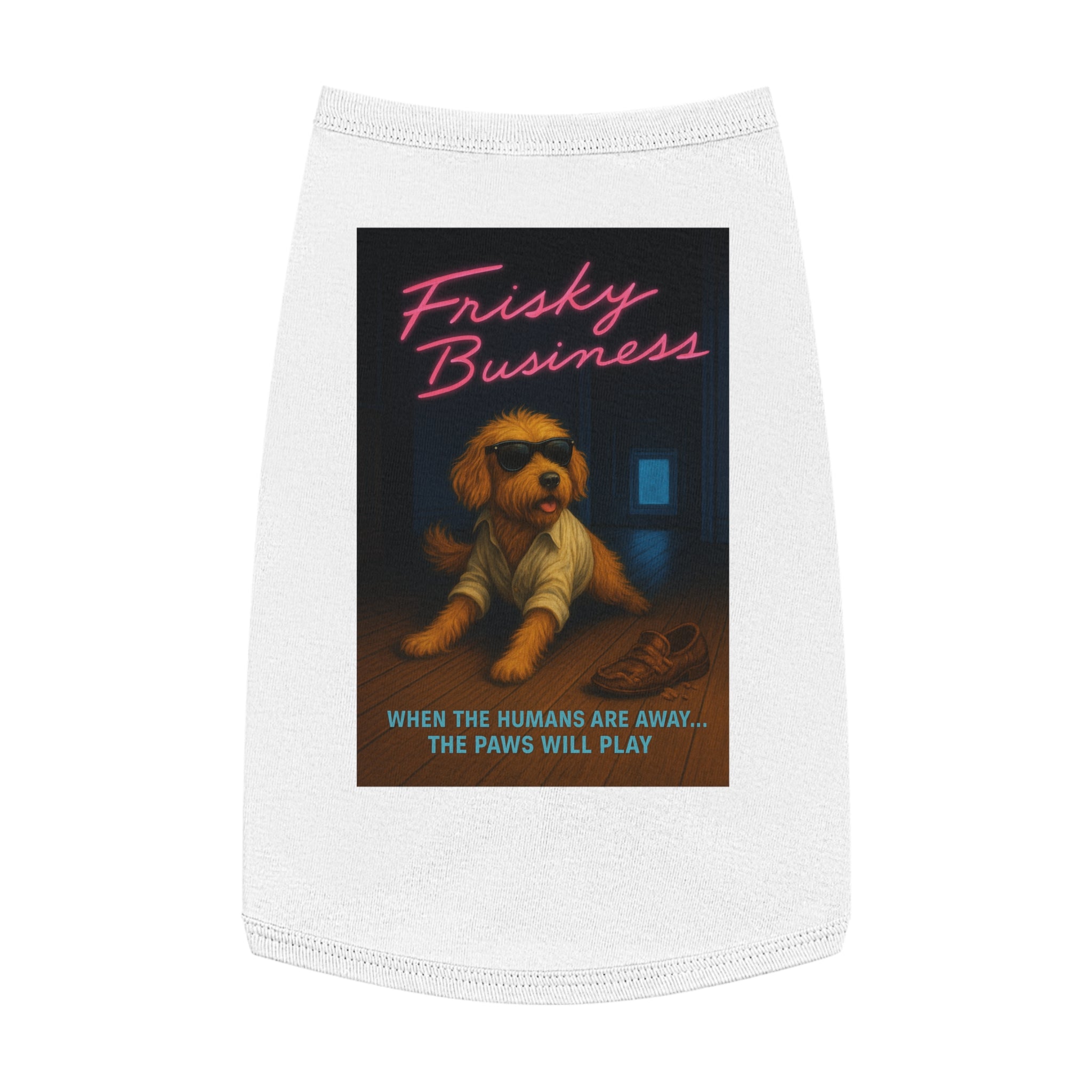 Frisky Business Pet Tank Top-- Funny Parody Shirt for Dog Lovers