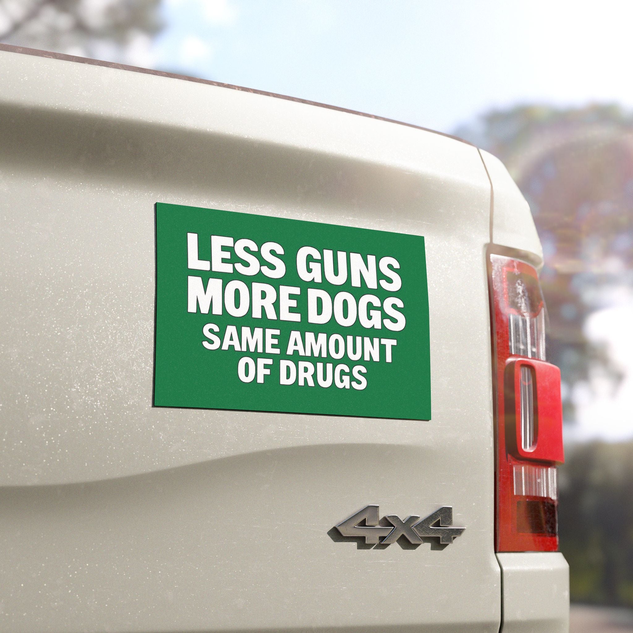 Less Guns, More Dogs, Same Amount of Drugs Car Magnet