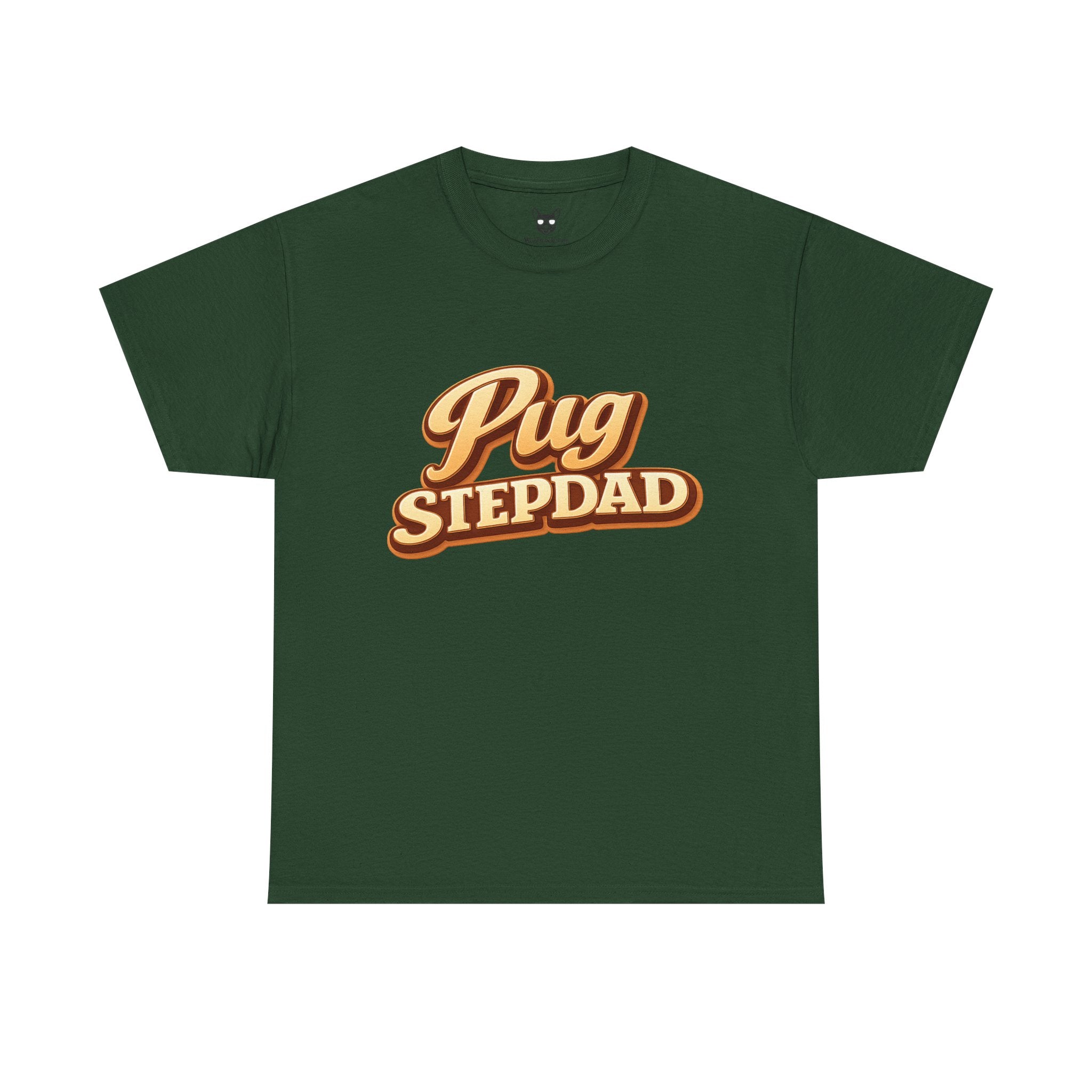 Pug Stepdad T-Shirt — Funny Shirt for Dog Lovers
