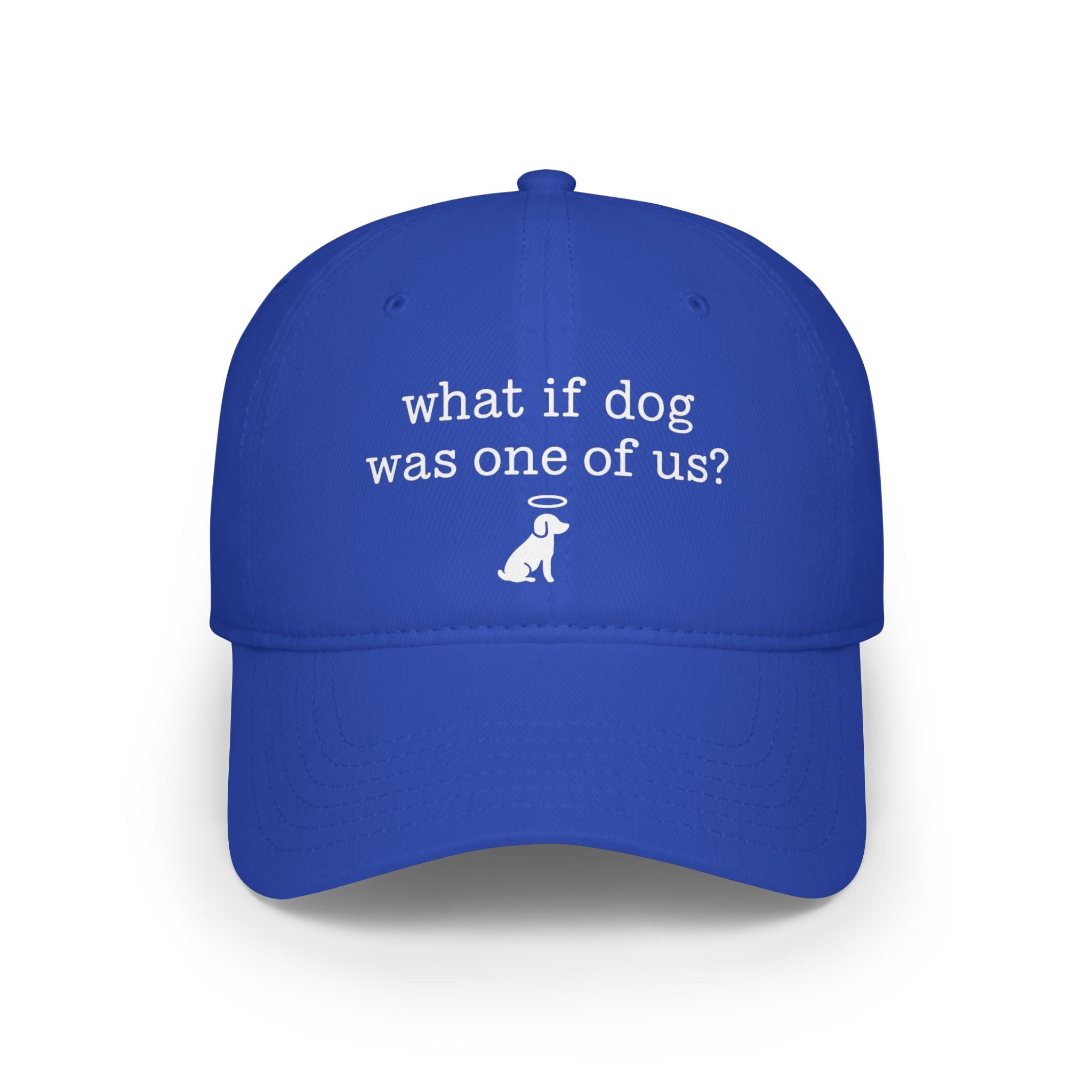 What If Dog Was One Of Us Low Profile Baseball Cap