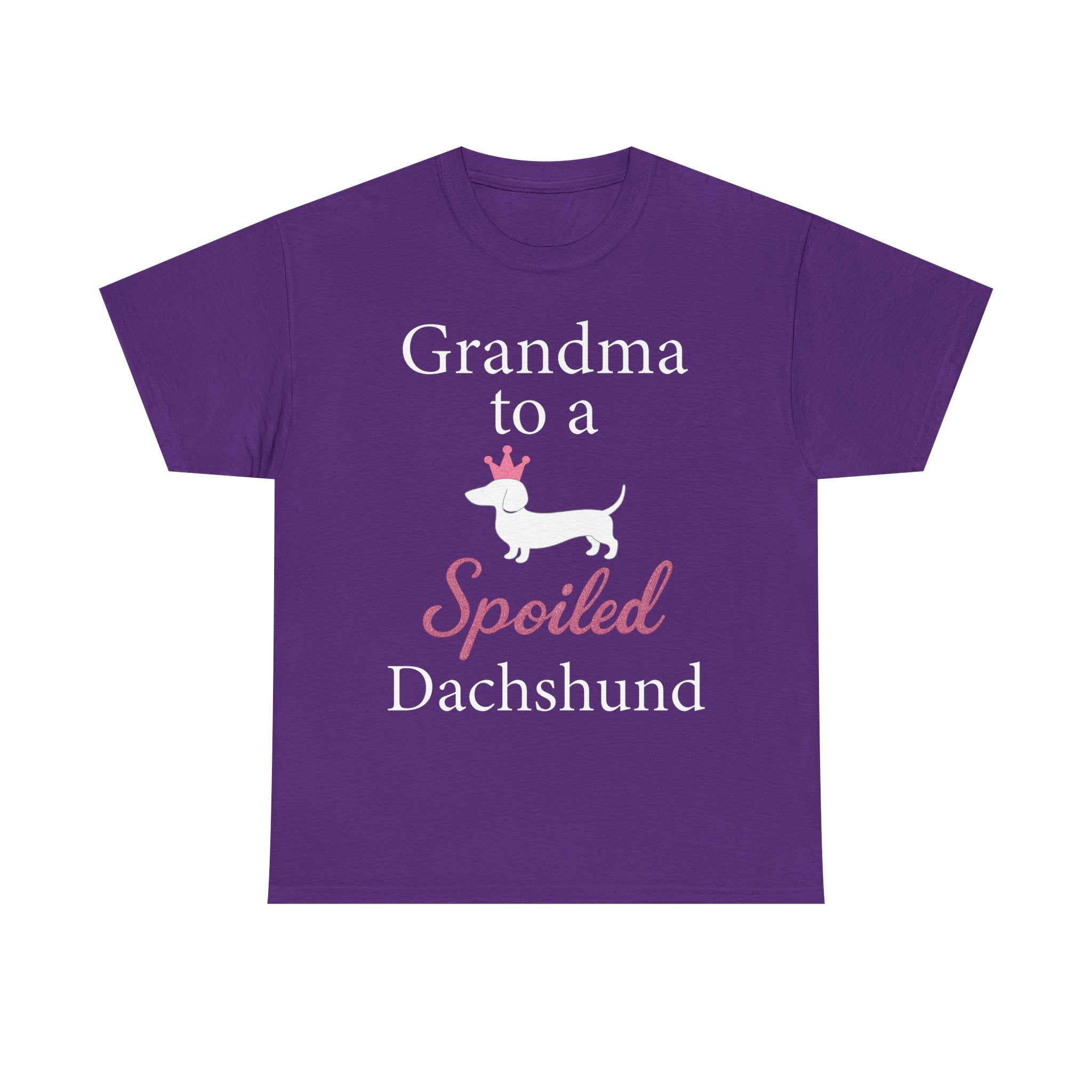 Grandma to a Spoiled Dachshund T-Shirt — Funny Shirt for Dog Lovers