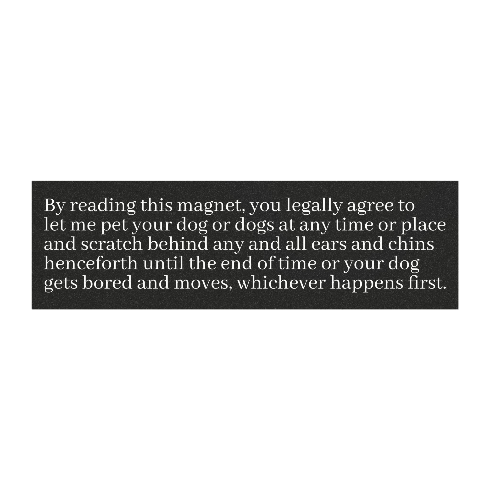 Legal Agreement Dog Magnet -- Funny Car Decal for Dog Lovers (Black)