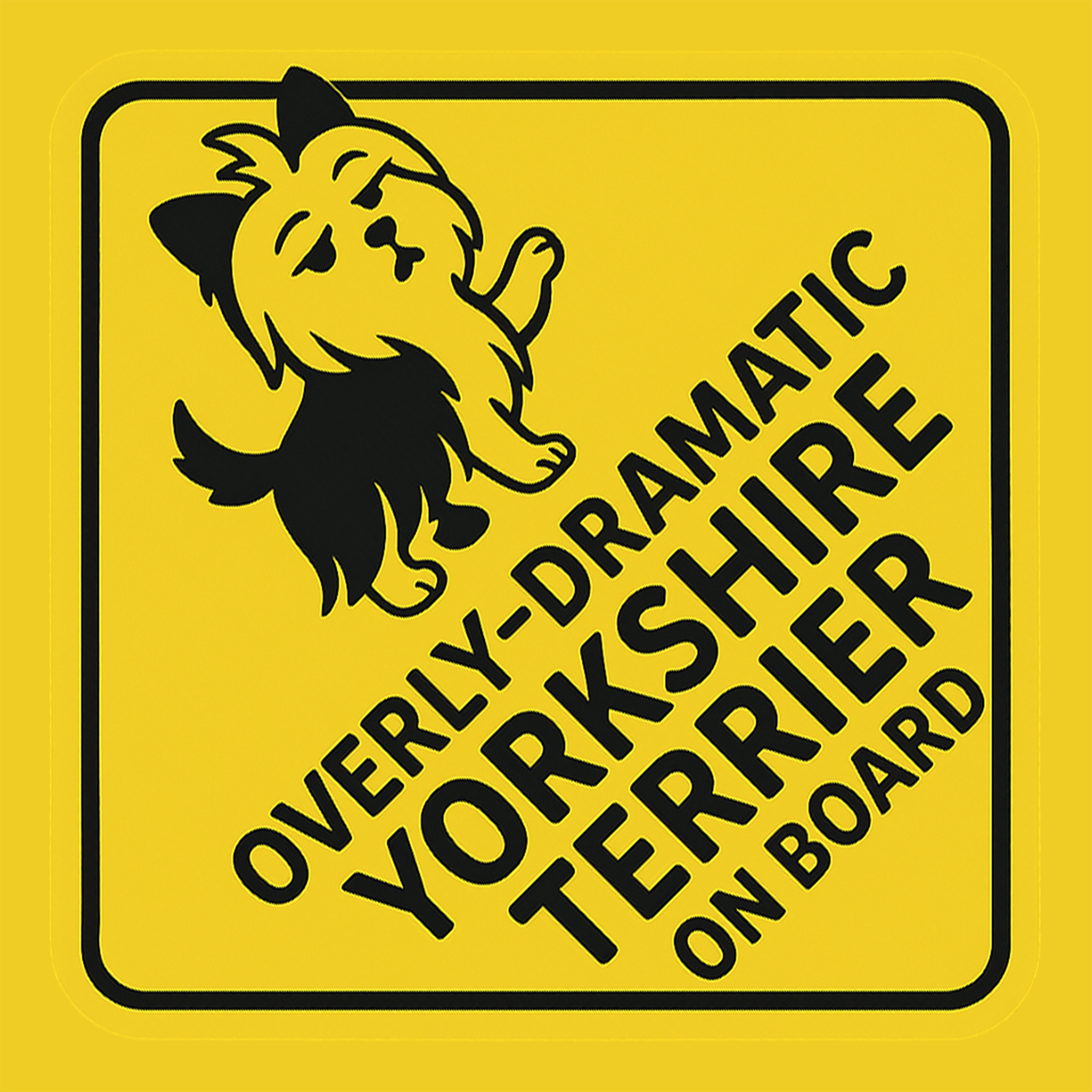 Overly-Dramatic Yorkshire Terrier On Board Car Magnet