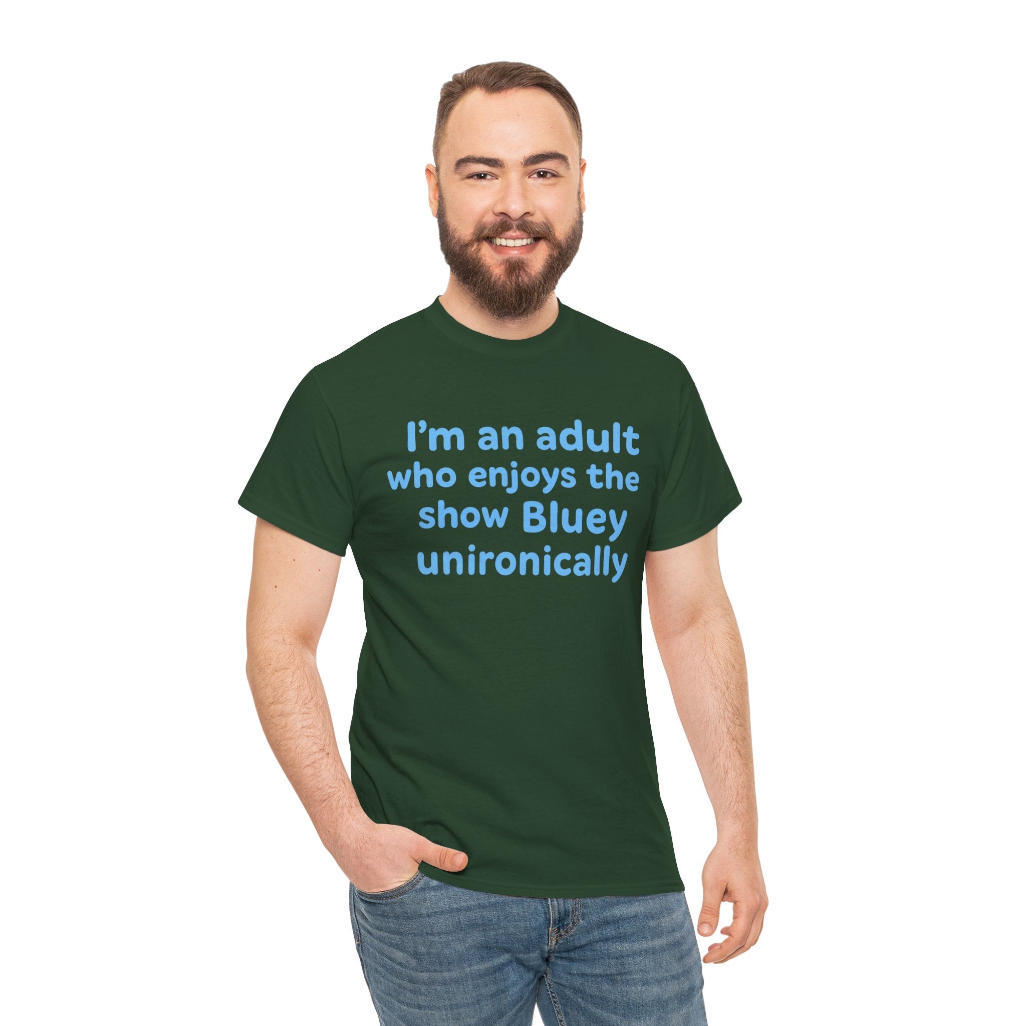 I'm An Adult Who Enjoys The Show Bluey Unironically Shirt -- Funny Shirt for Dog and Bluey Lovers