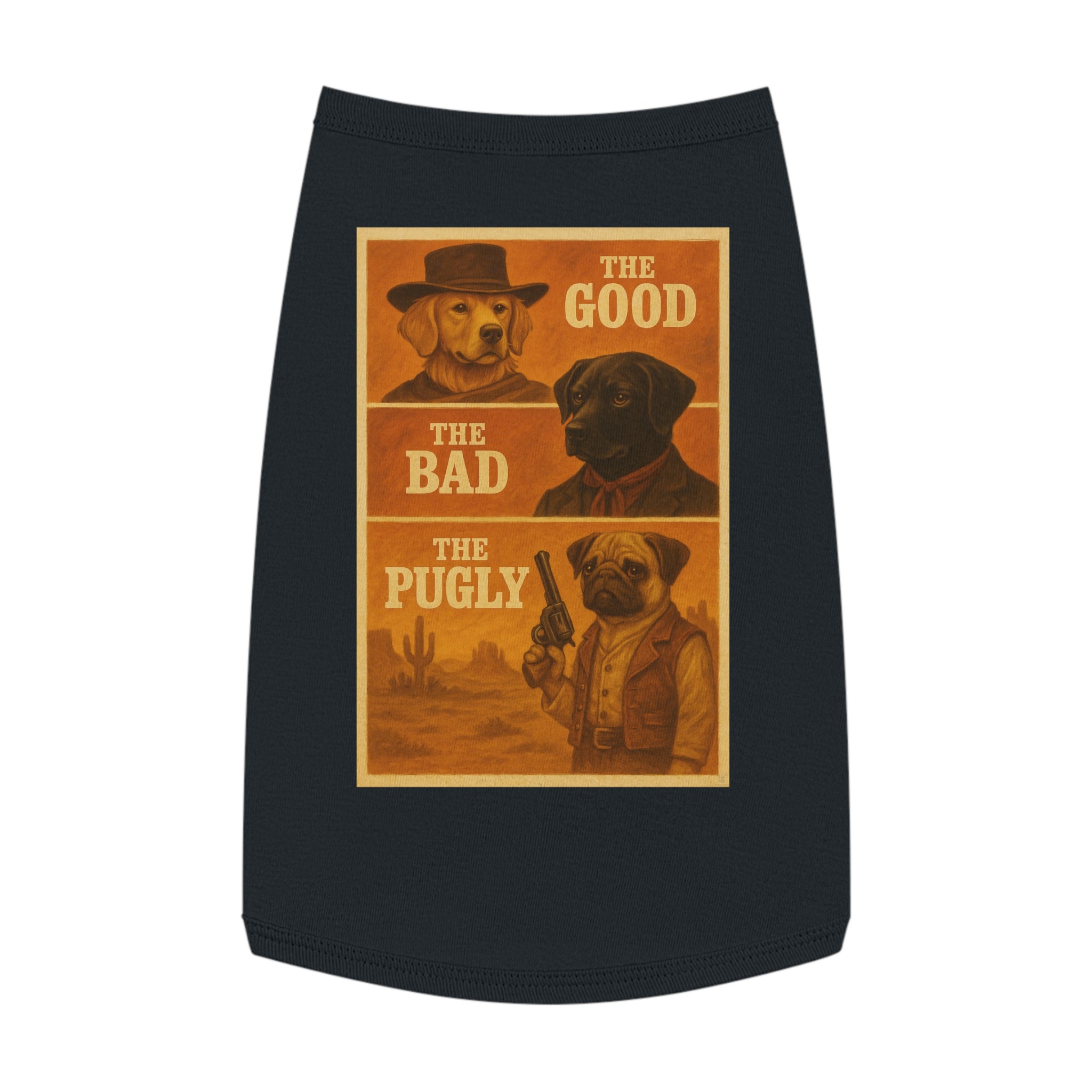 The Good, The Bad, The Pugly Pet Tank Top-- Funny Parody Shirt for Dog Lovers
