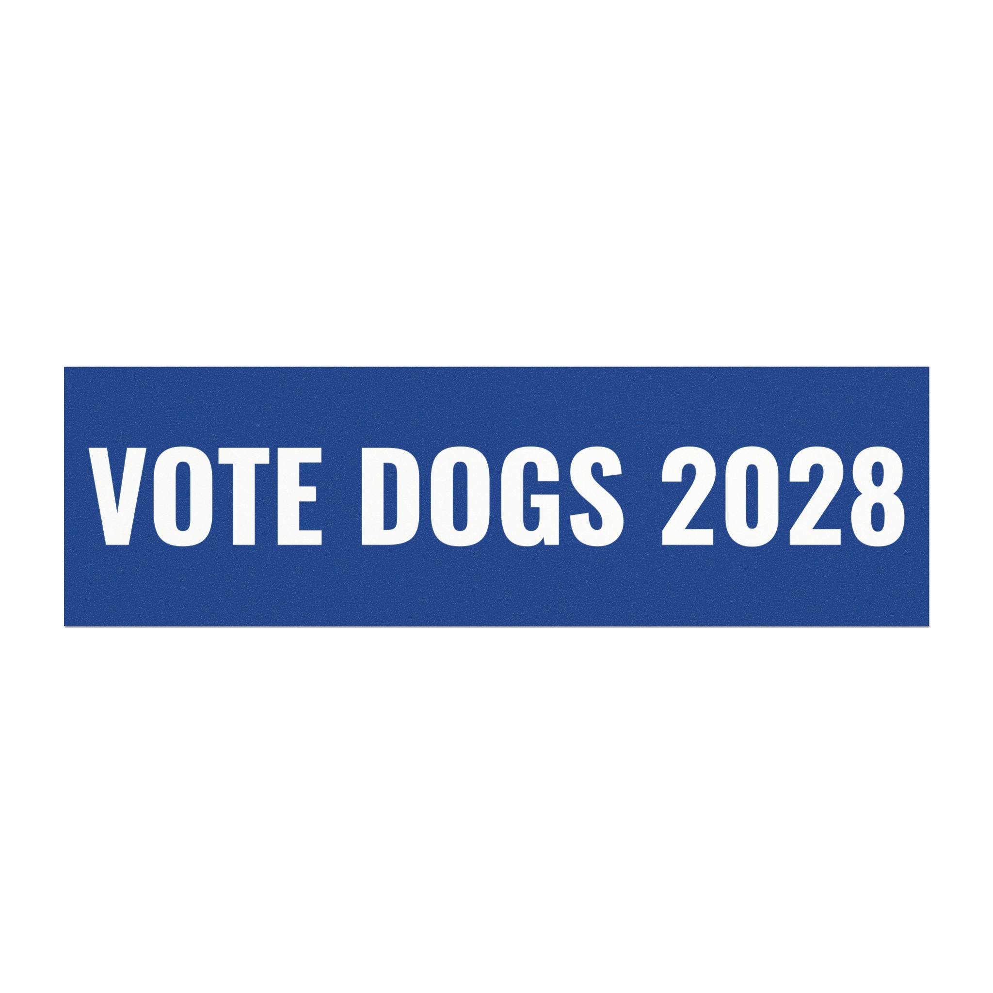 Vote Dogs 2028 Blue Bumper Magnet