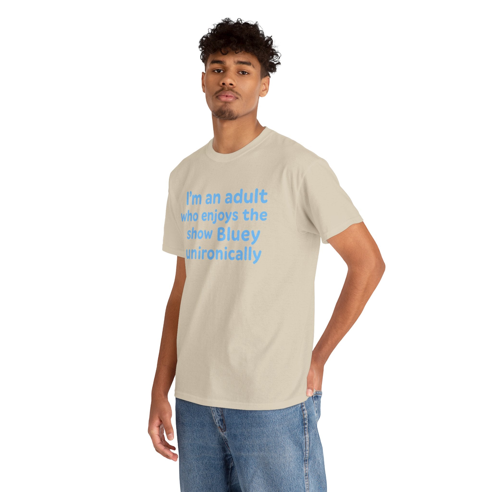 I'm An Adult Who Enjoys The Show Bluey Unironically Shirt -- Funny Shirt for Dog and Bluey Lovers