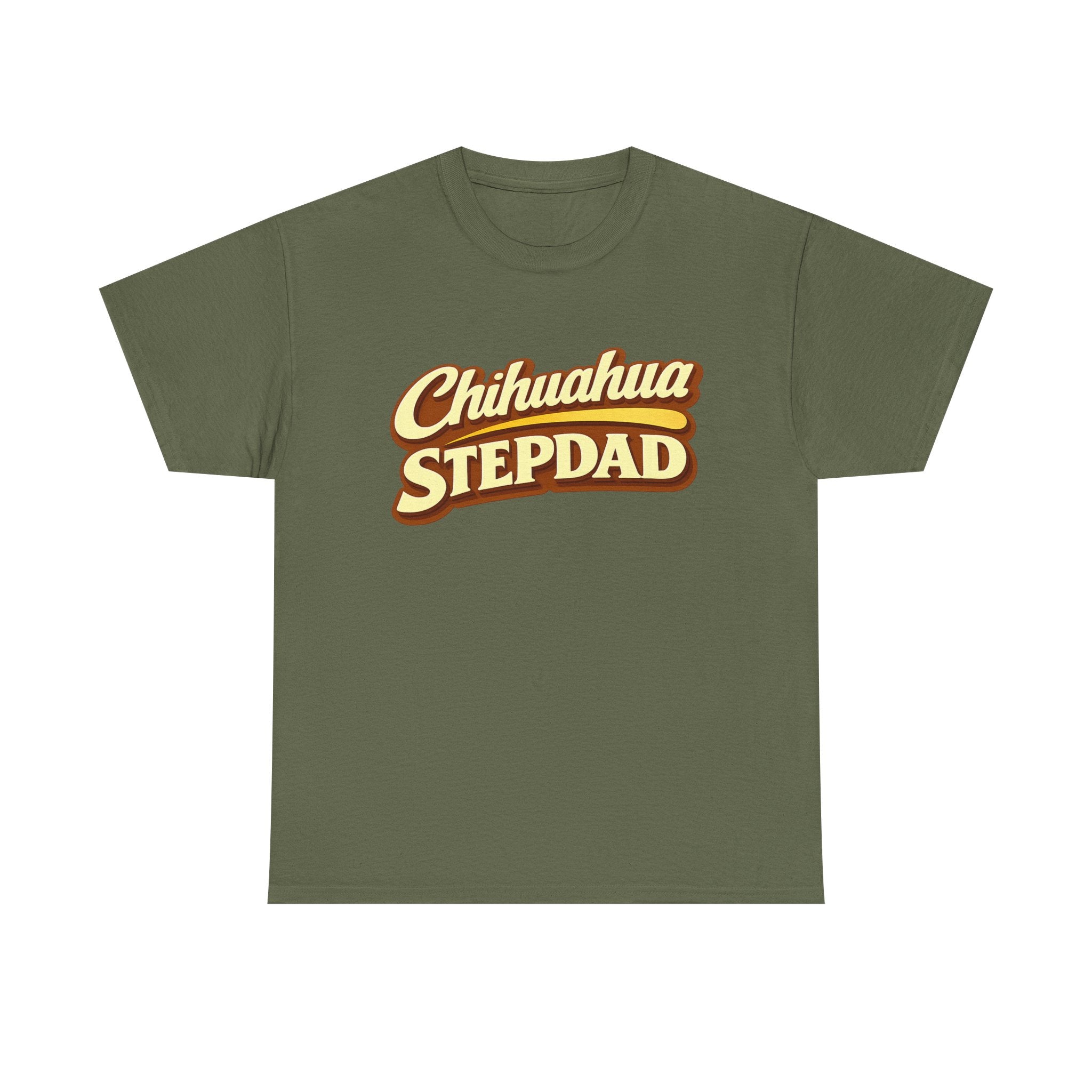 Chihuahua Stepdad T-Shirt — Funny Shirt for Dog Lovers