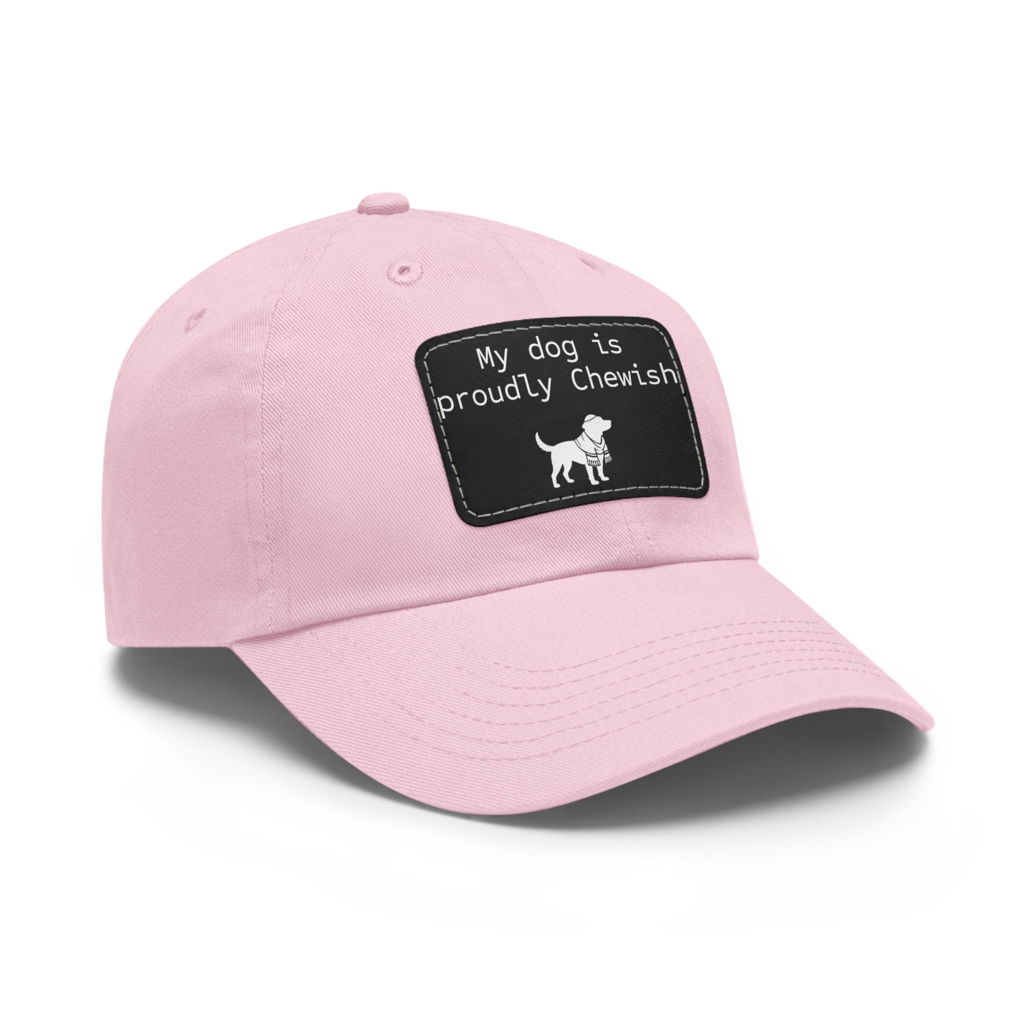 My Dog is Proudly Chewish Hat with patch -- Funny Hat for Dog Lovers