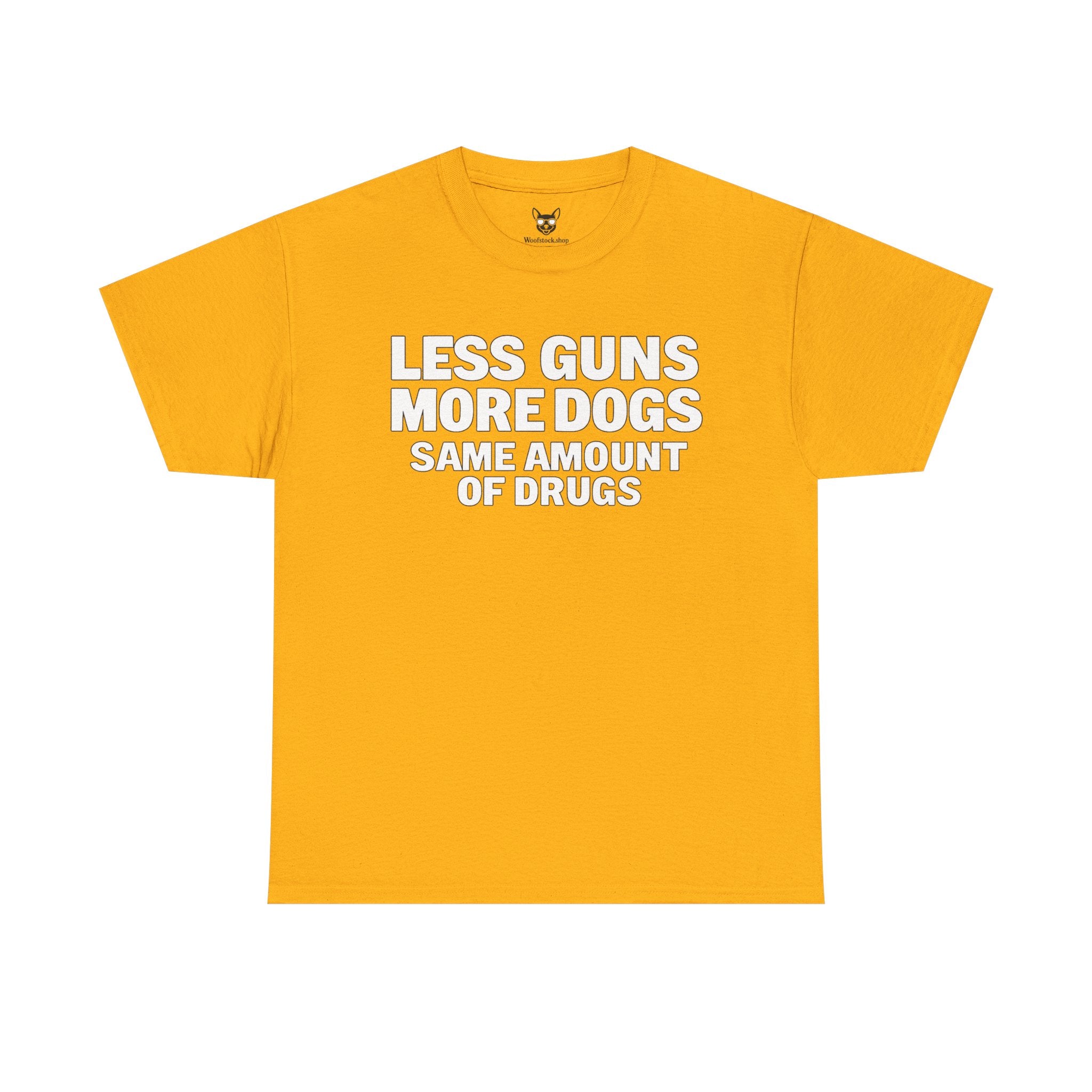Less Guns, More Dogs, Same Amount of Drugs Shirt