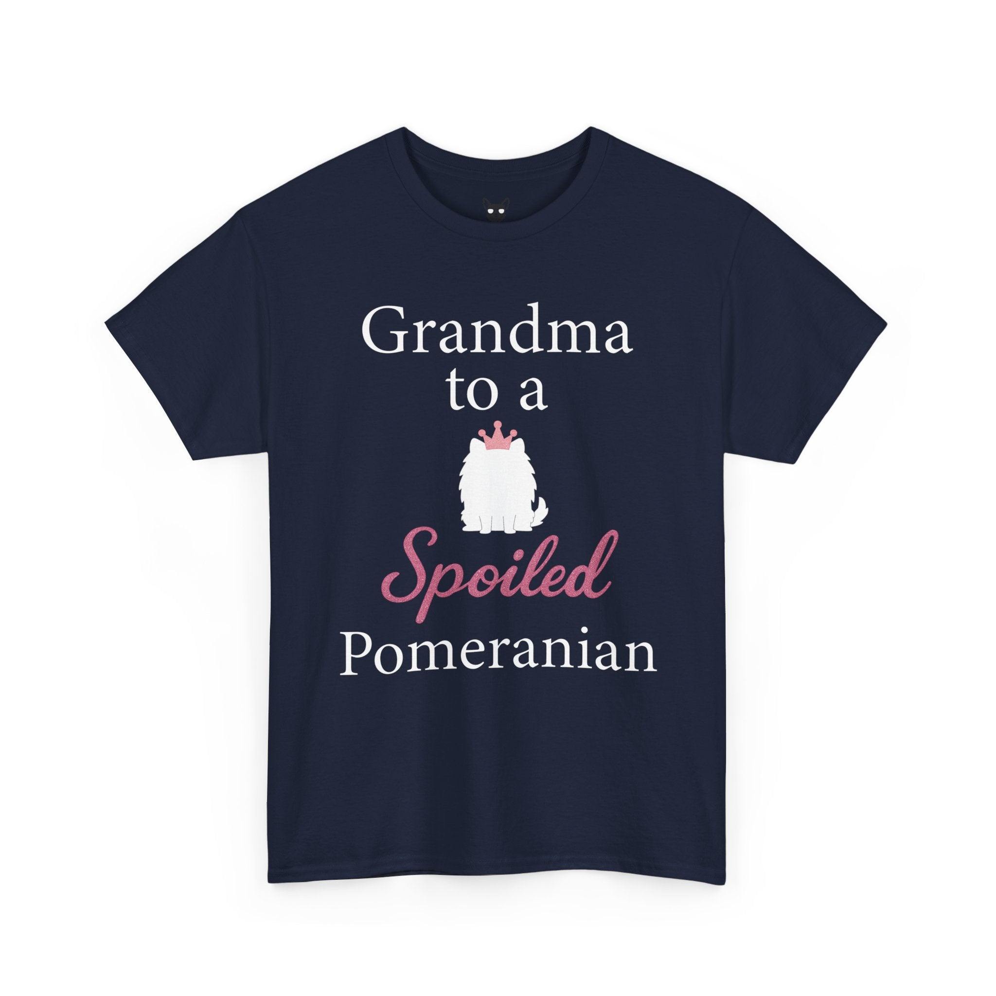 Grandma to a Spoiled Pomeranian T-Shirt — Funny Shirt for Dog Lovers
