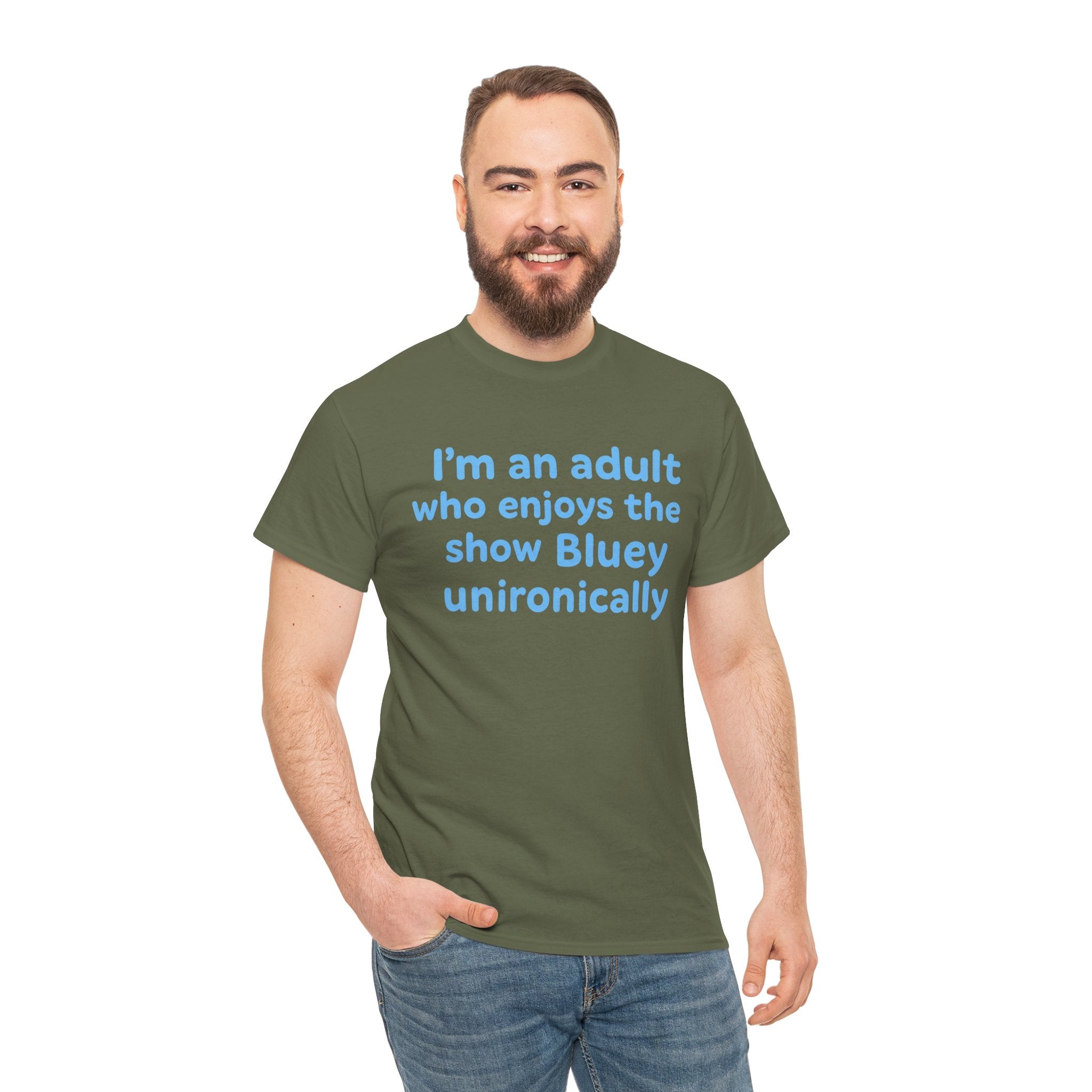 I'm An Adult Who Enjoys The Show Bluey Unironically Shirt -- Funny Shirt for Dog and Bluey Lovers