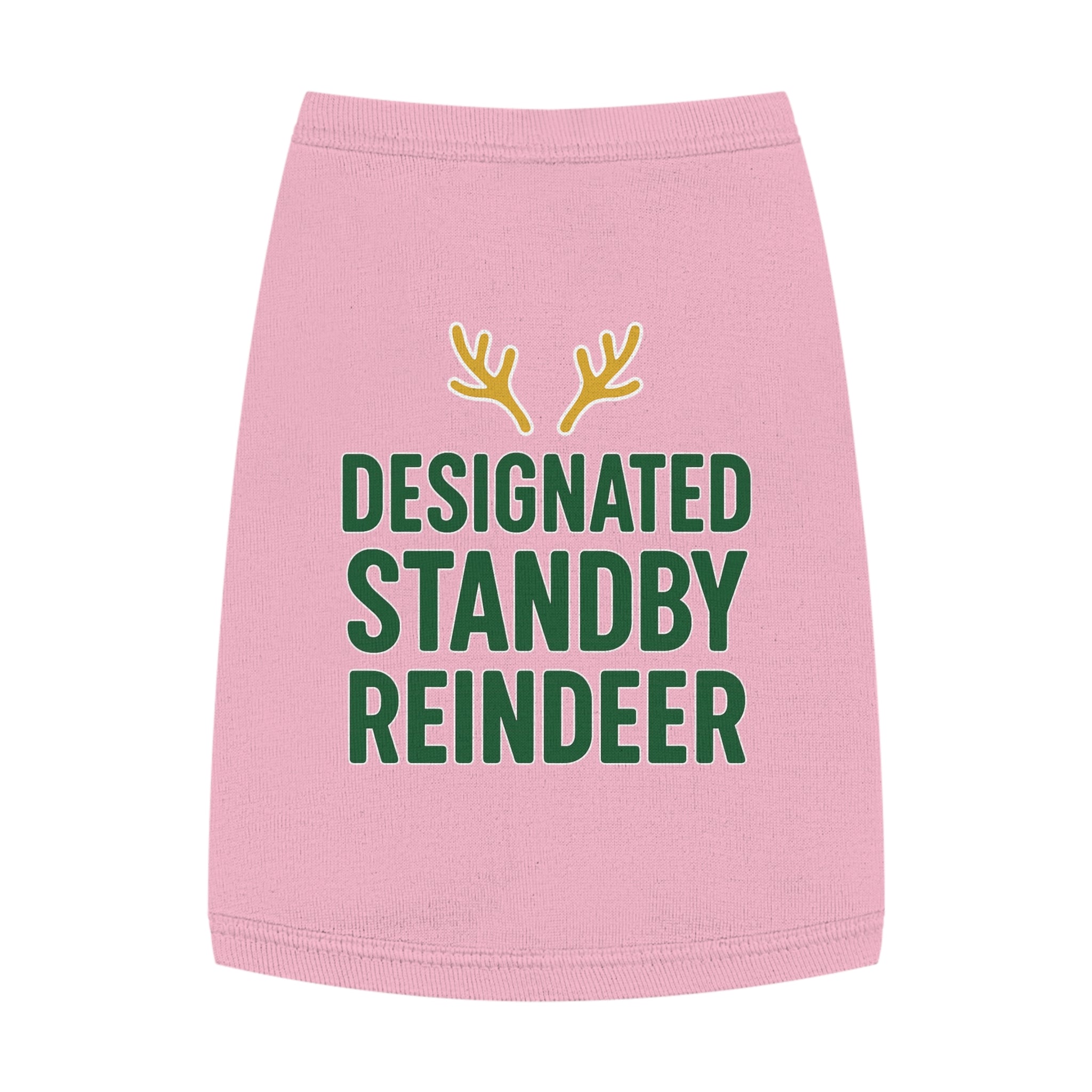 Designated Standby Reindeer Dog Tank Top -- Funny Christmas Apparel for Dogs