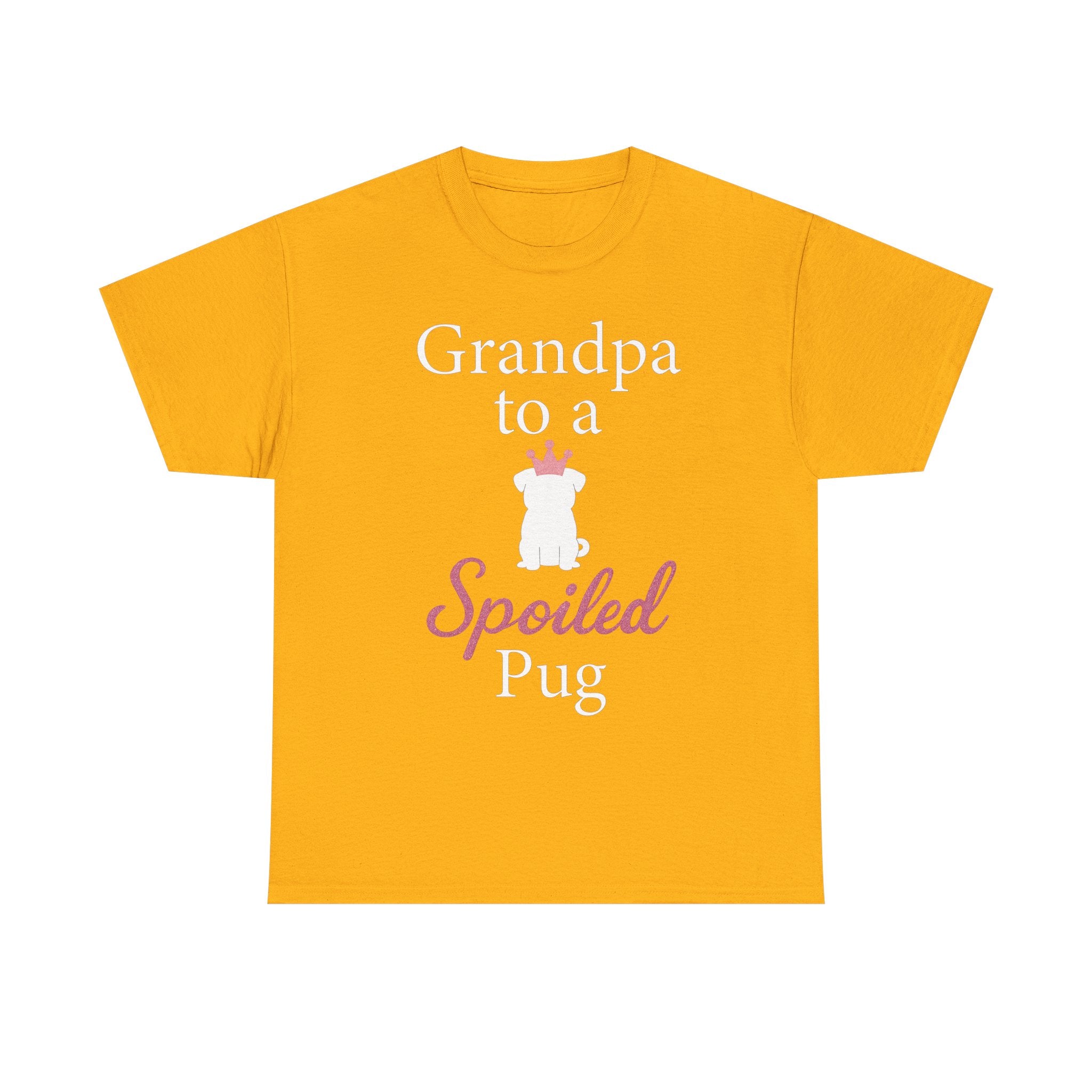 Grandpa to a Spoiled Pug T-Shirt — Funny Shirt for Dog Lovers