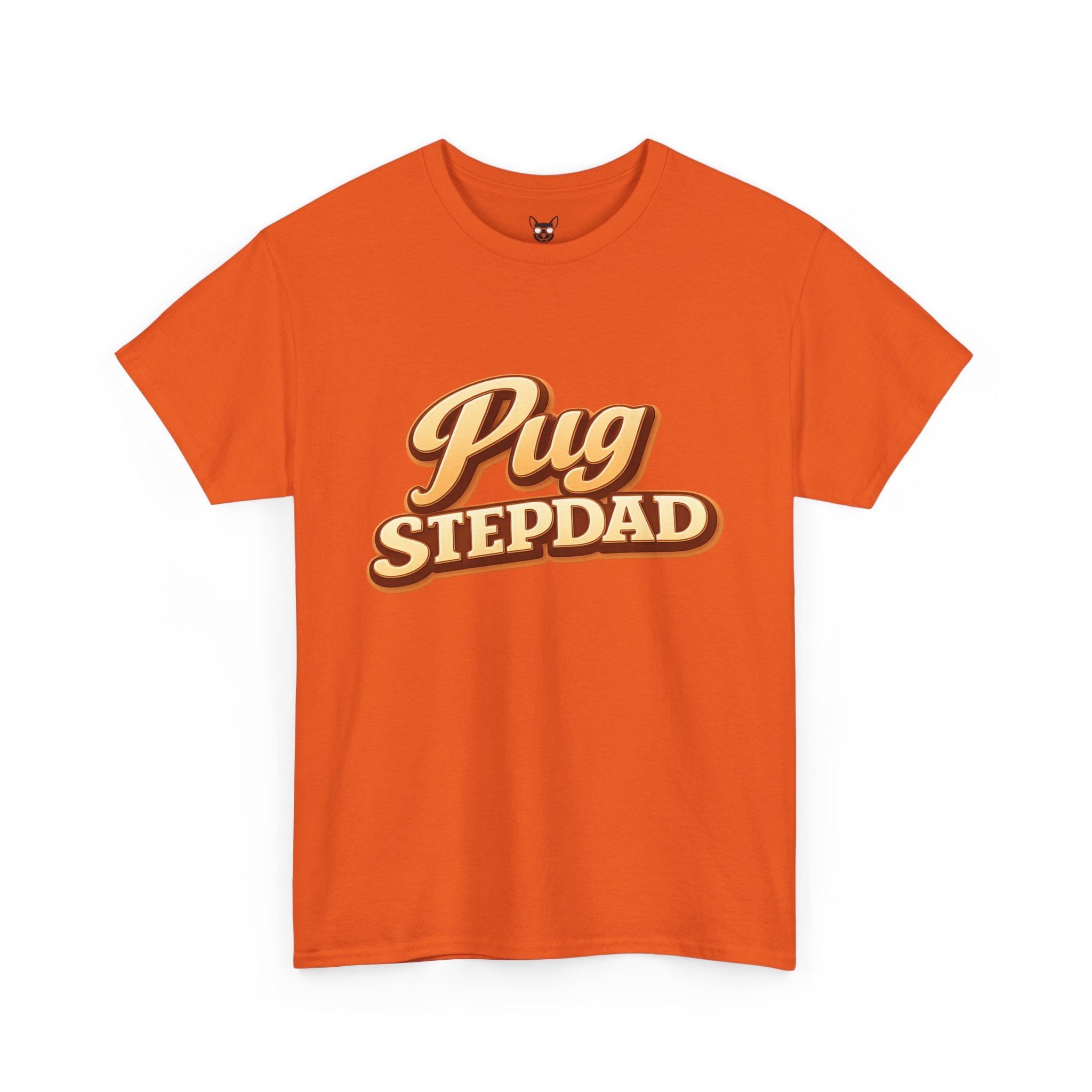Pug Stepdad T-Shirt — Funny Shirt for Dog Lovers