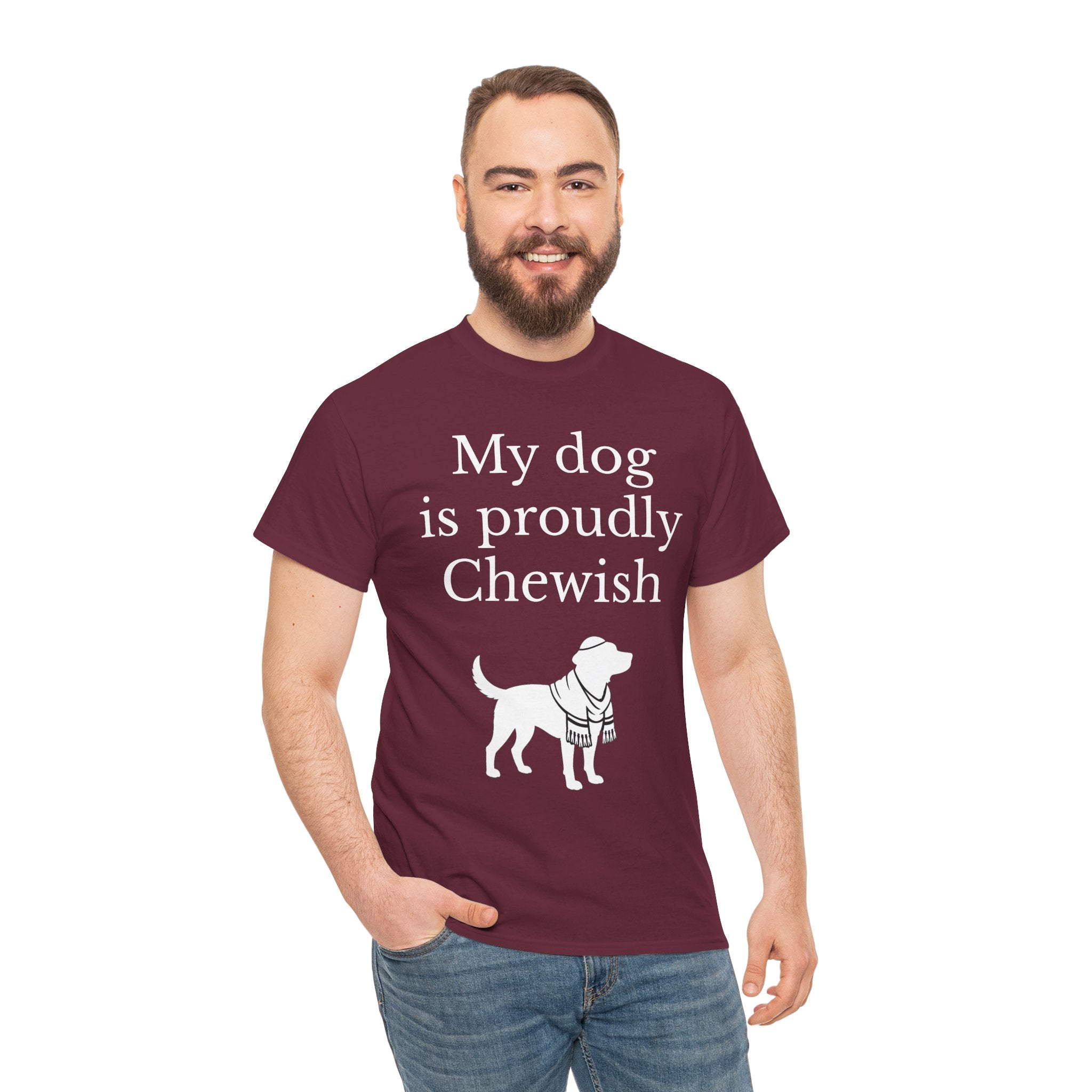 My Dog is Proudly Chewish T-Shirt — Funny Shirt for Dog Lovers