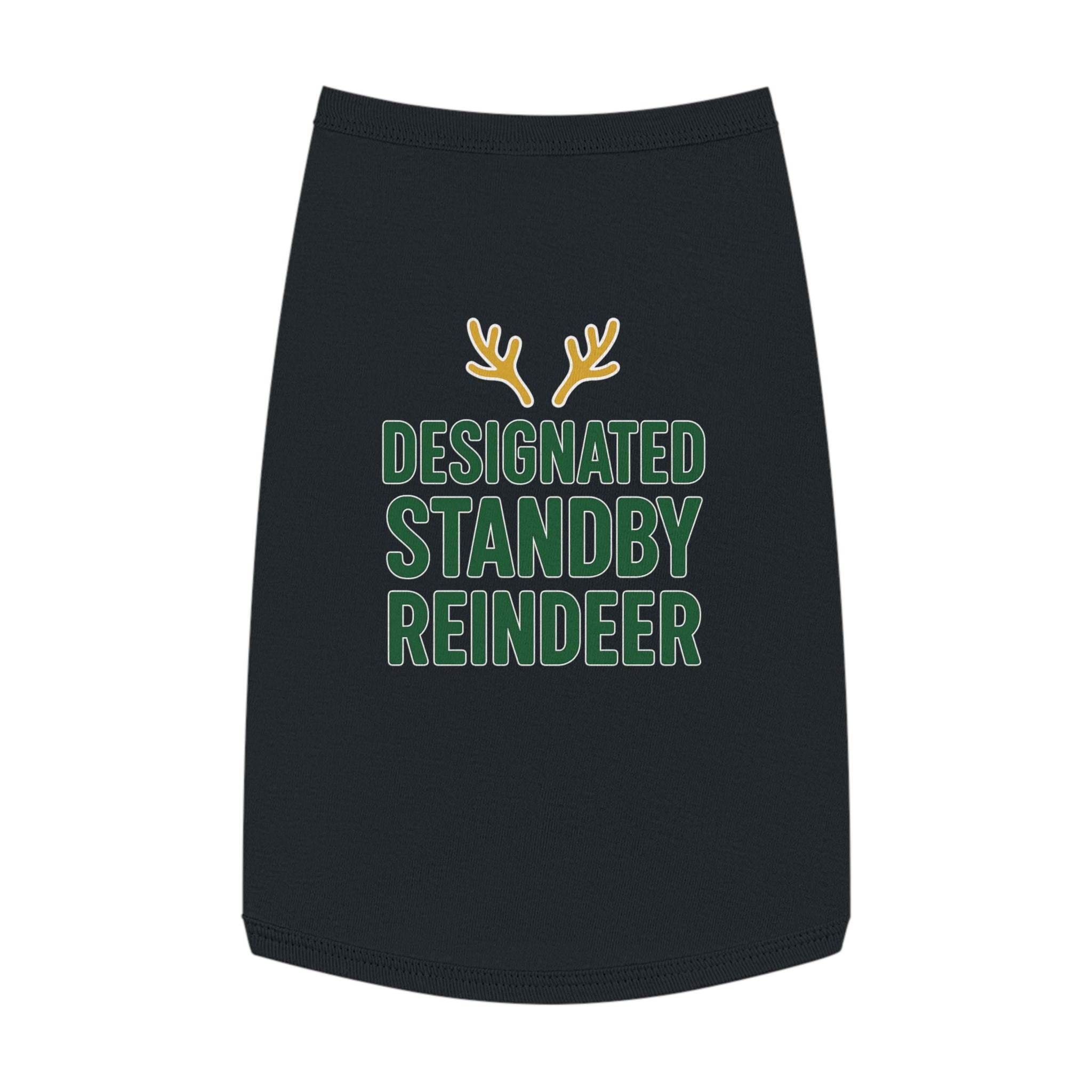 Designated Standby Reindeer Dog Tank Top -- Funny Christmas Apparel for Dogs