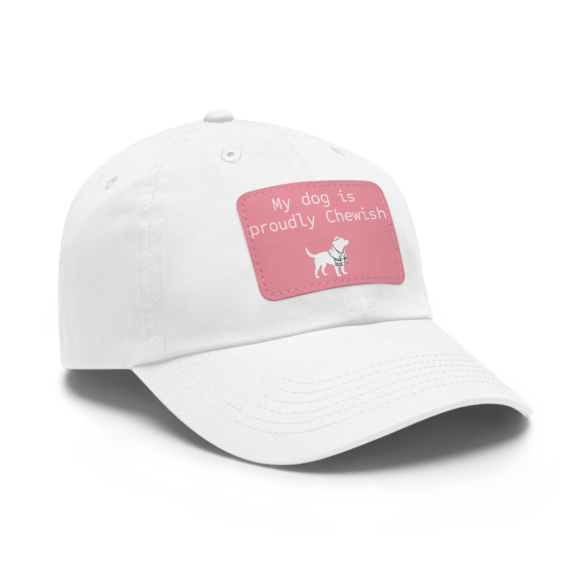 My Dog is Proudly Chewish Hat with patch -- Funny Hat for Dog Lovers