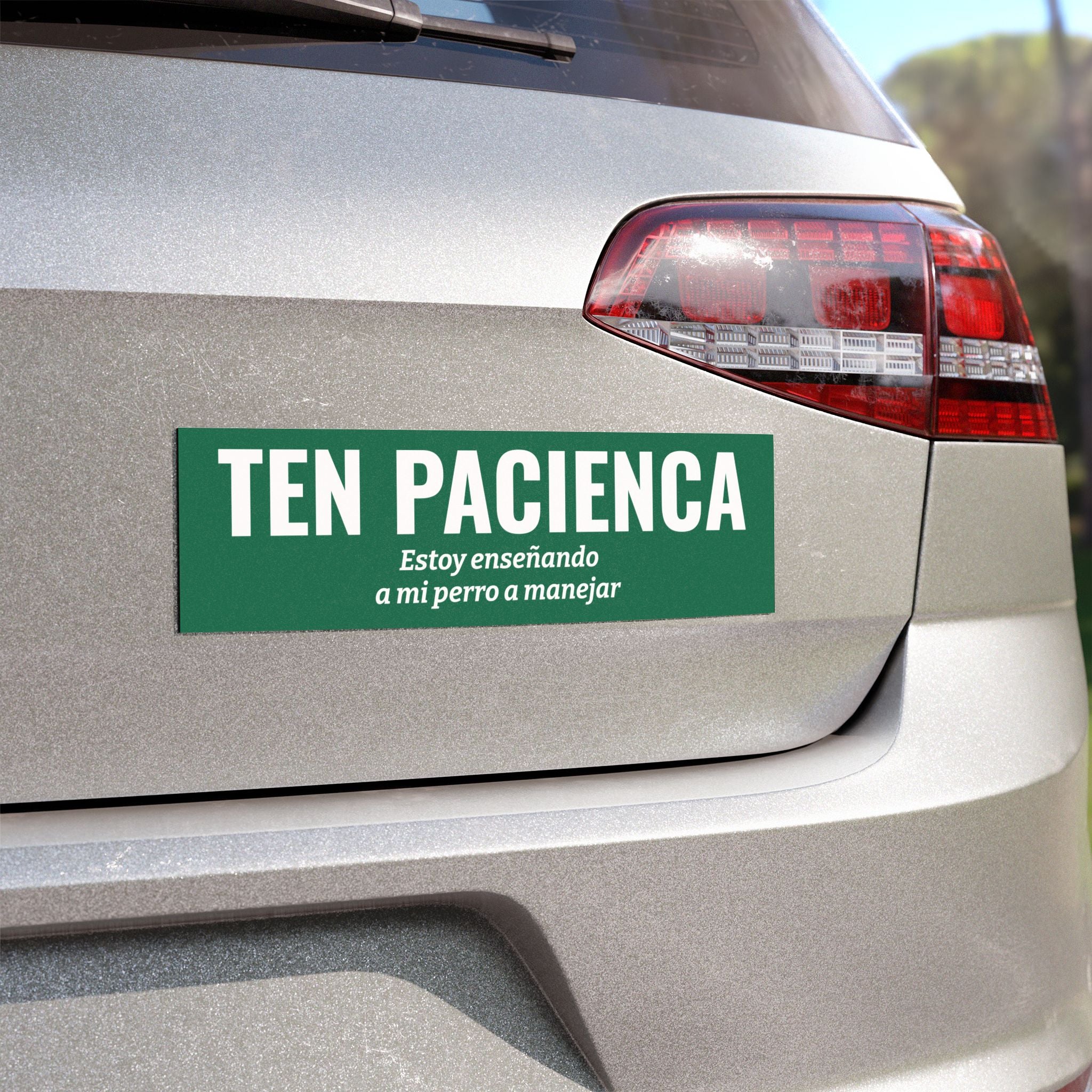 Ten Pacienca Bumper Magnet -- Funny Car Decal for Dog Lovers