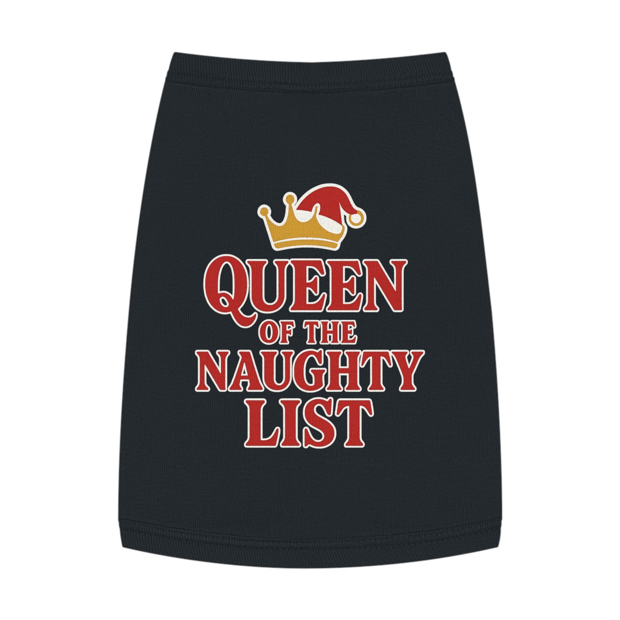 Queen of the Naughty List Dog Tank Top -- Funny Christmas Apparel for Dogs