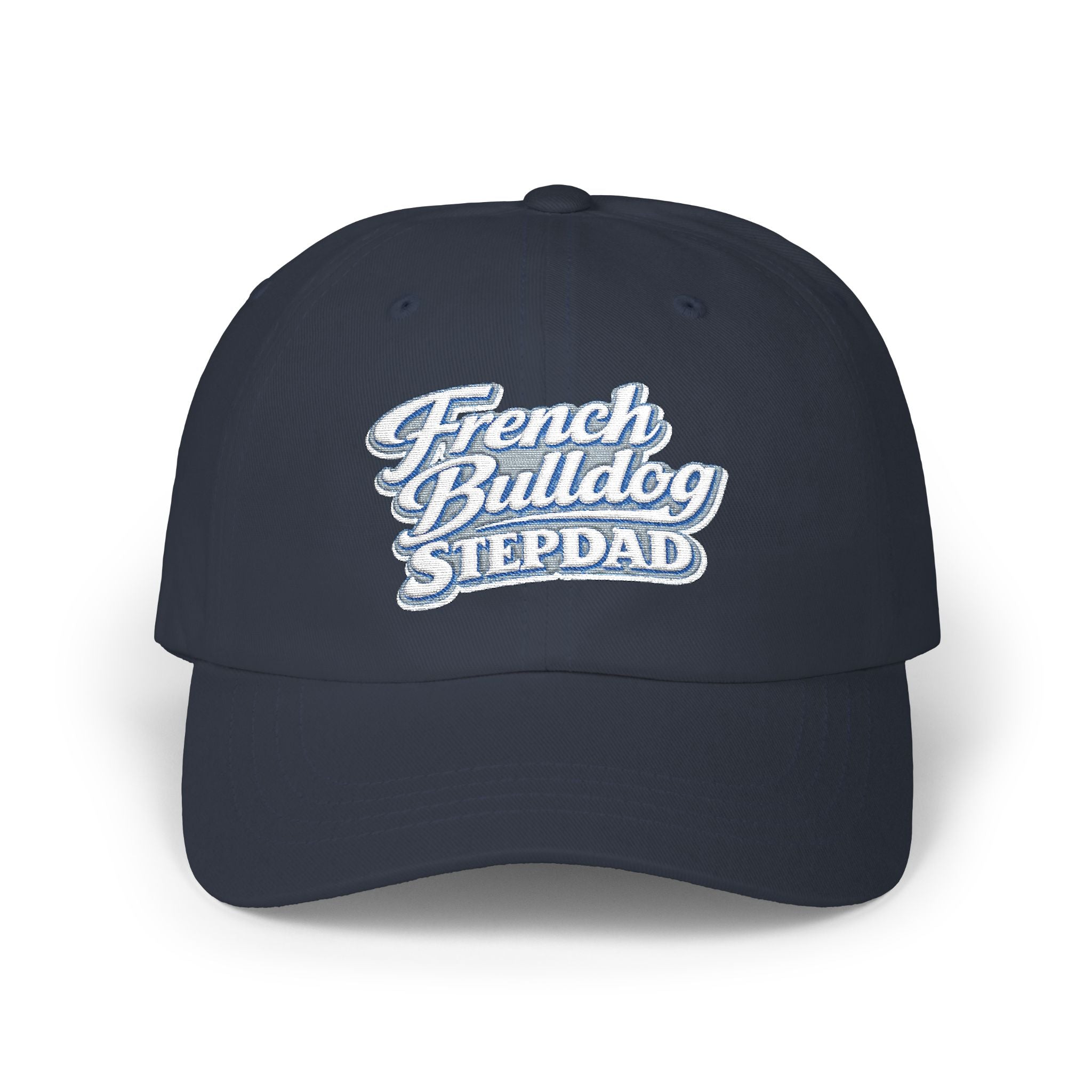 French Bulldog Stepdad Dad Cap — Embroidered White Baseball Hat for Dog Lovers