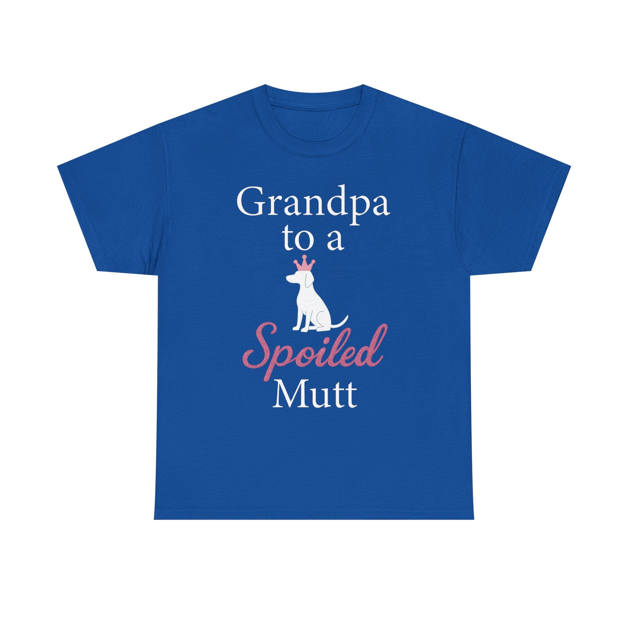 Grandpa to a Spoiled Mutt T-Shirt — Funny Shirt for Dog Lovers