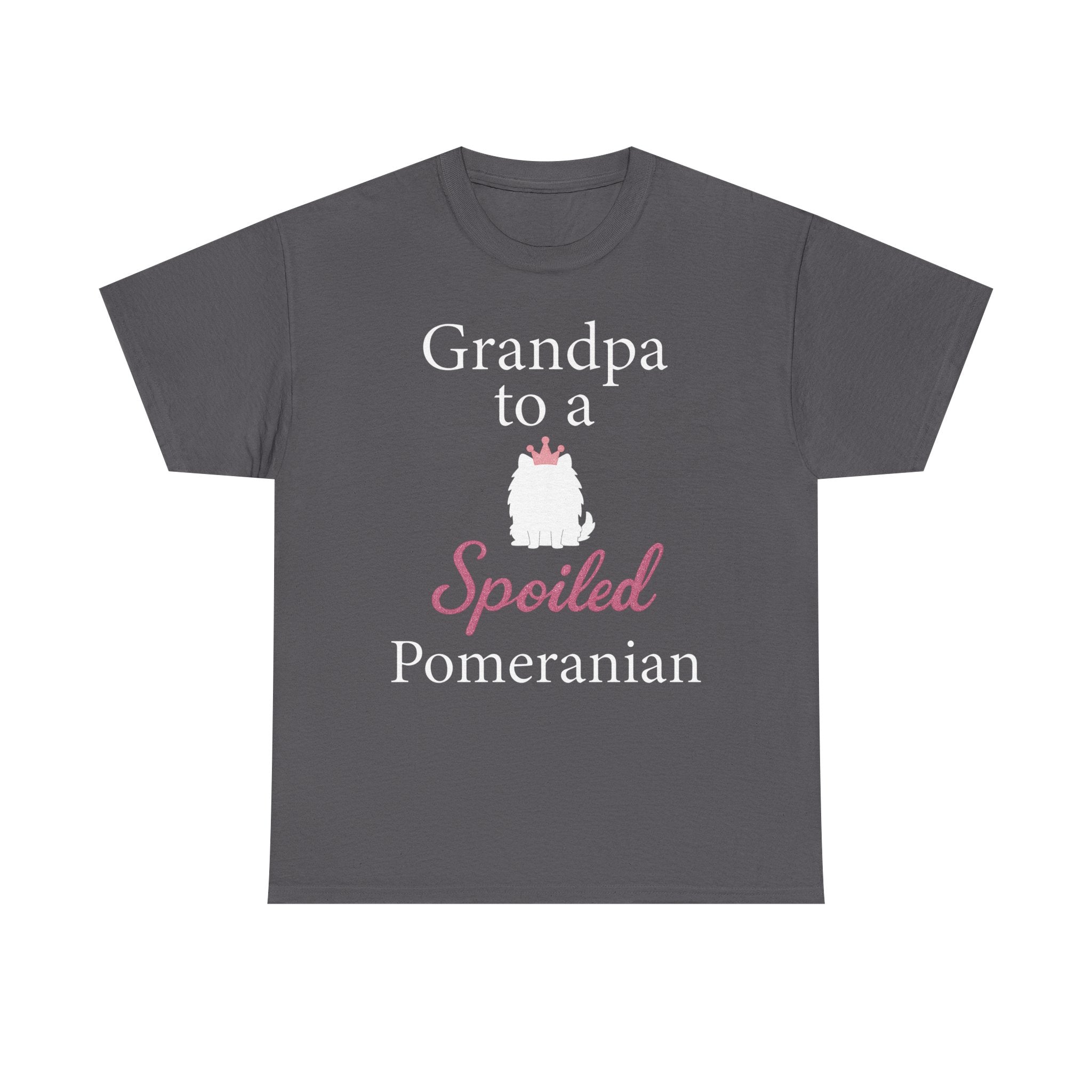 Grandpa to a Spoiled Pomeranian T-Shirt — Funny Shirt for Dog Lovers