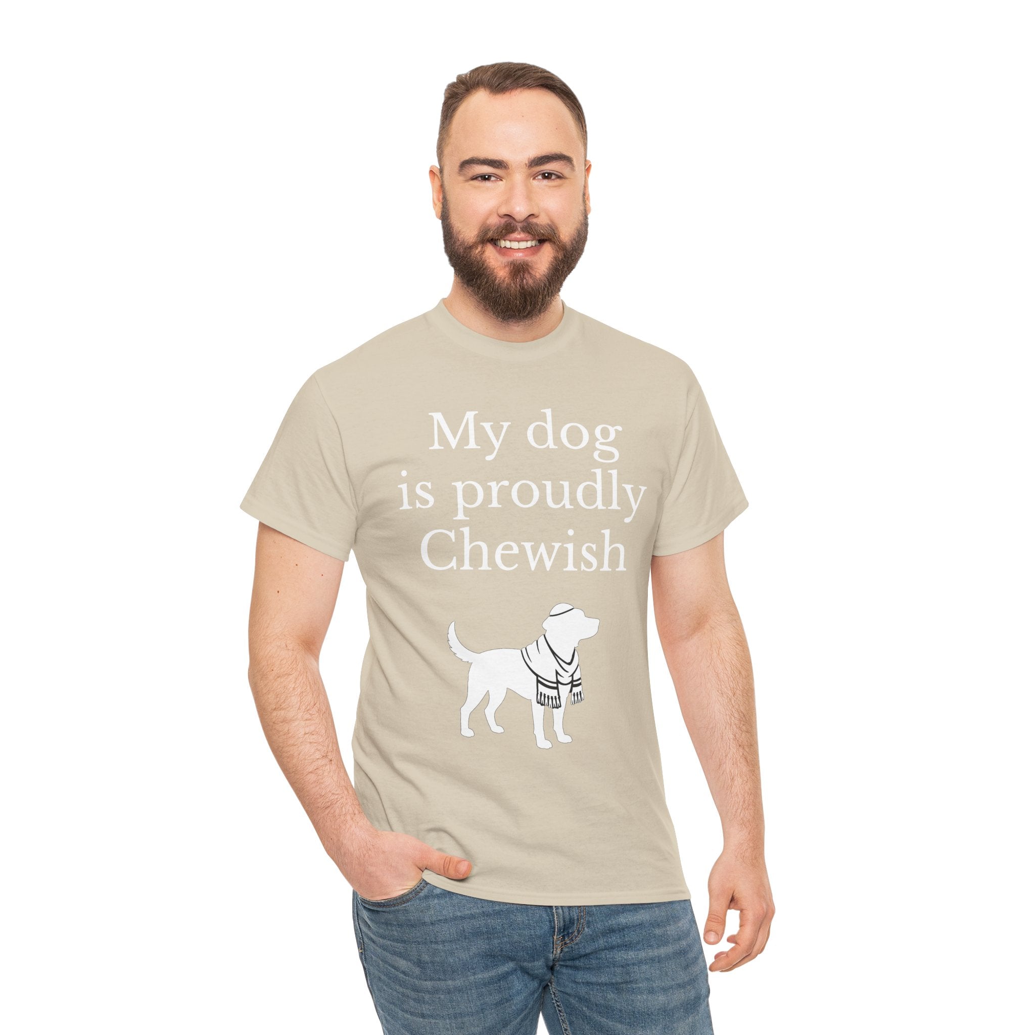My Dog is Proudly Chewish T-Shirt — Funny Shirt for Dog Lovers