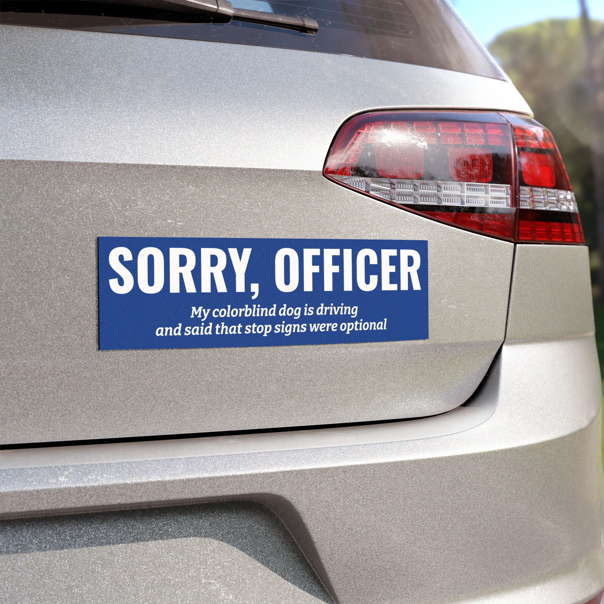 Sorry Officer, My Colorblind Dog Magnet -- Funny Car Decal for Dog Lovers