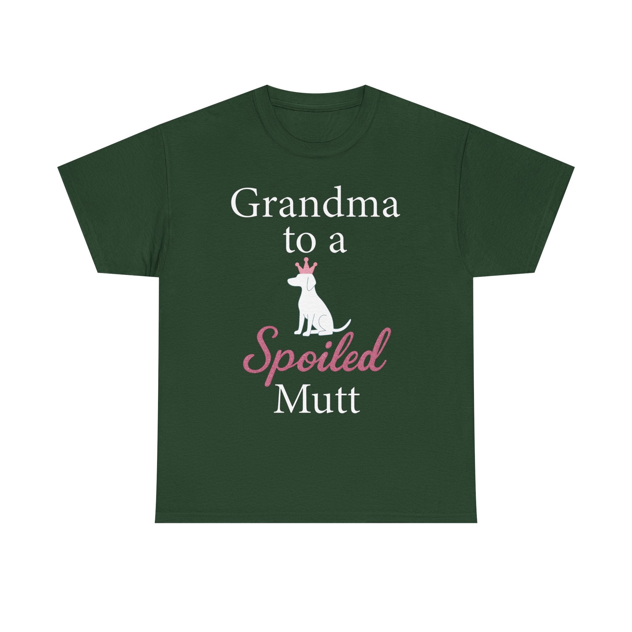Grandma to a Spoiled Mutt T-Shirt — Funny Shirt for Dog Lovers