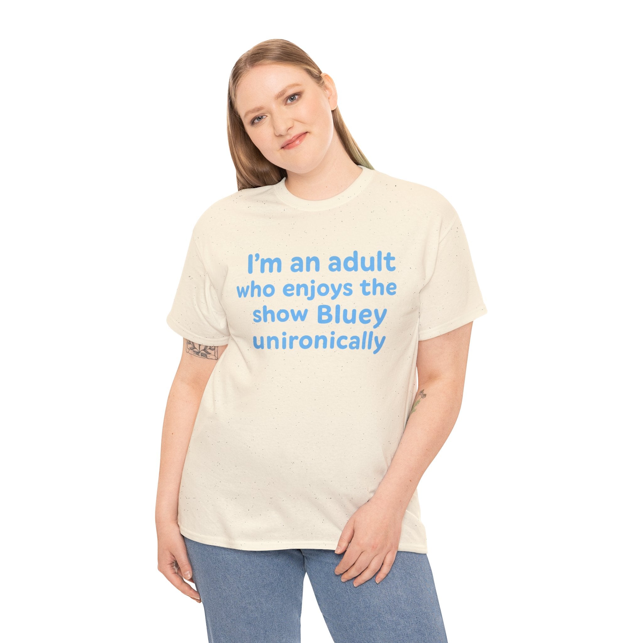 I'm An Adult Who Enjoys The Show Bluey Unironically Shirt -- Funny Shirt for Dog and Bluey Lovers