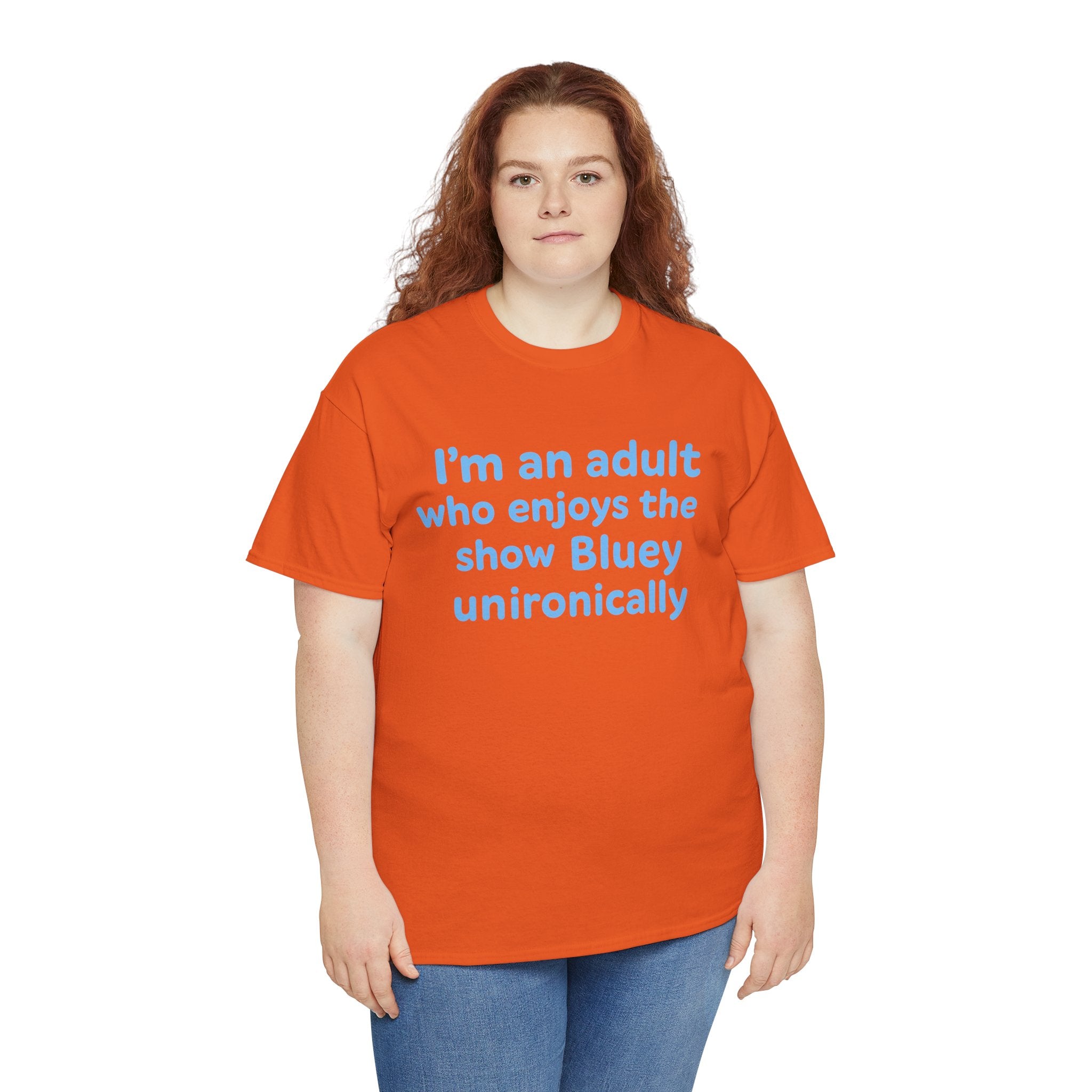 I'm An Adult Who Enjoys The Show Bluey Unironically Shirt -- Funny Shirt for Dog and Bluey Lovers