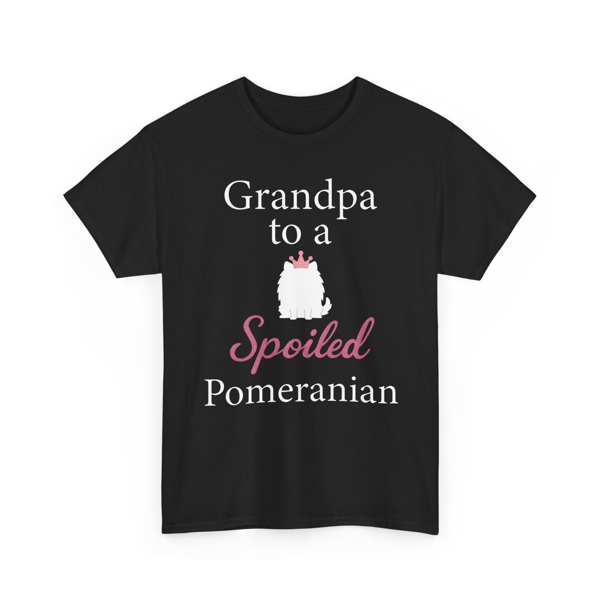 Grandpa to a Spoiled Pomeranian T-Shirt — Funny Shirt for Dog Lovers