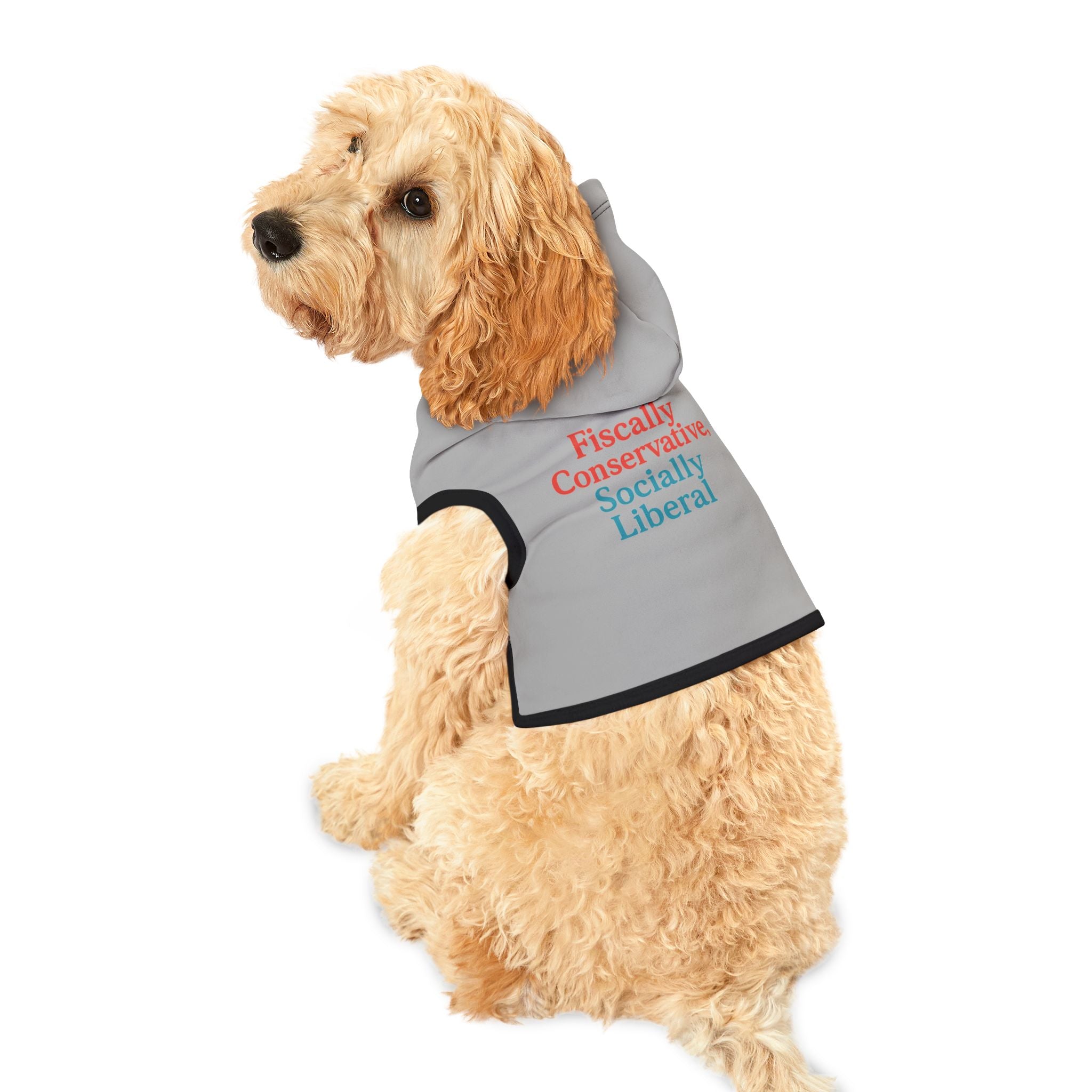 Fiscally Conservative, Socially Liberal Dog Hoodie – Funny Political Pet Sweatshirt for Opinionated Pups