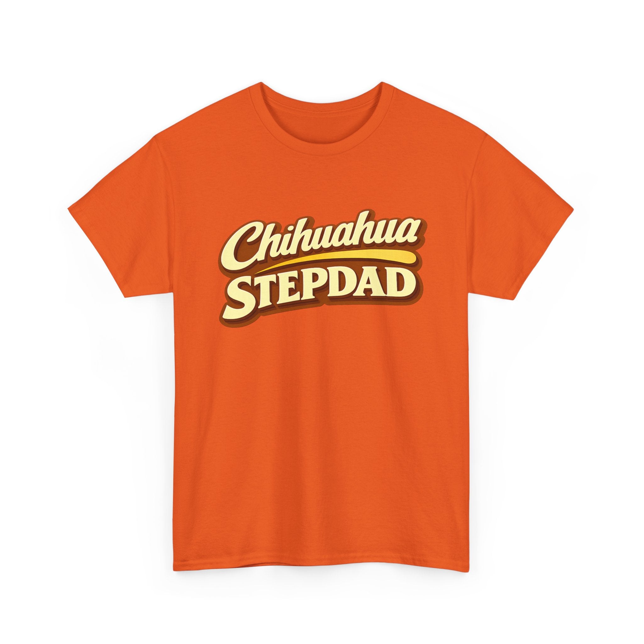 Chihuahua Stepdad T-Shirt — Funny Shirt for Dog Lovers