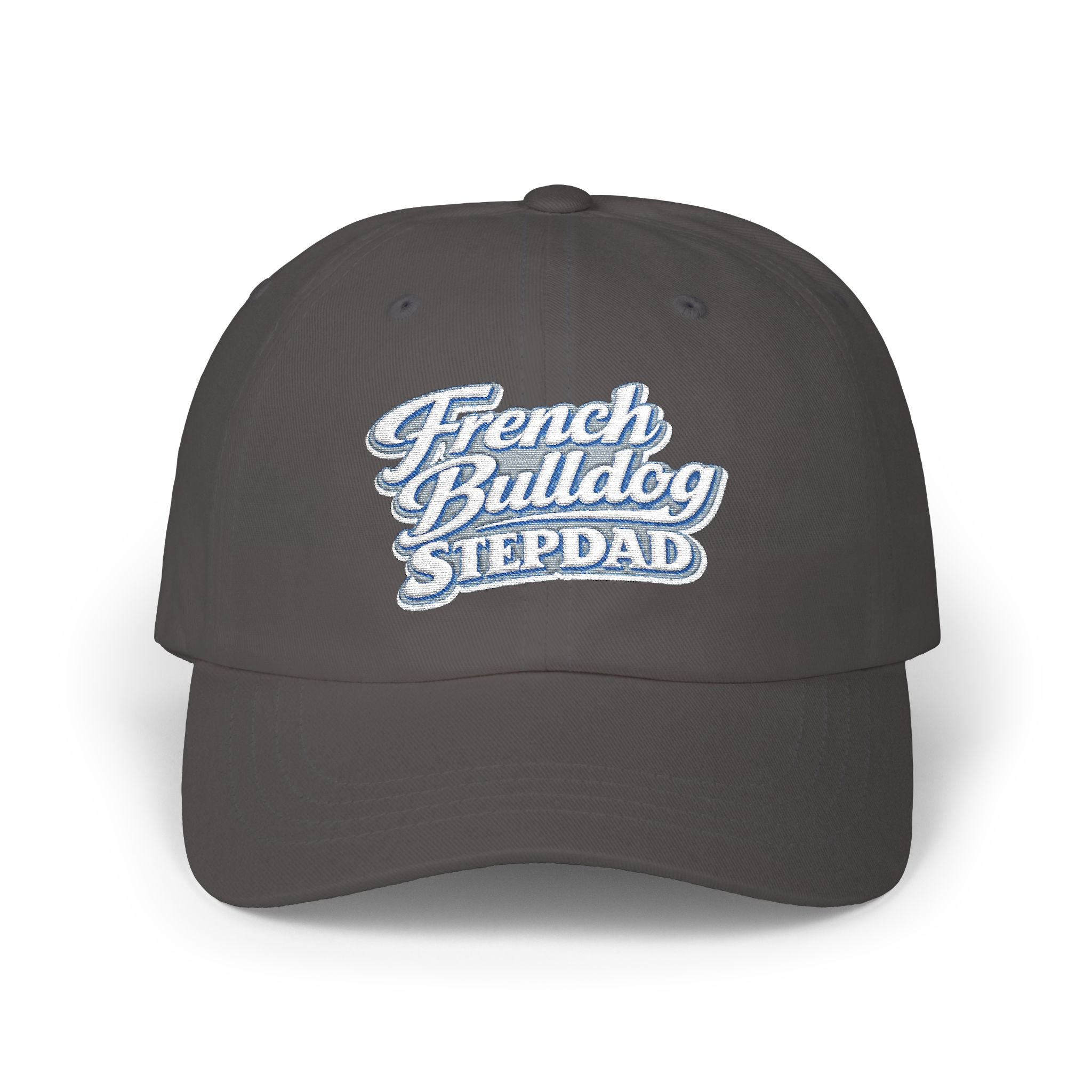 French Bulldog Stepdad Dad Cap — Embroidered White Baseball Hat for Dog Lovers